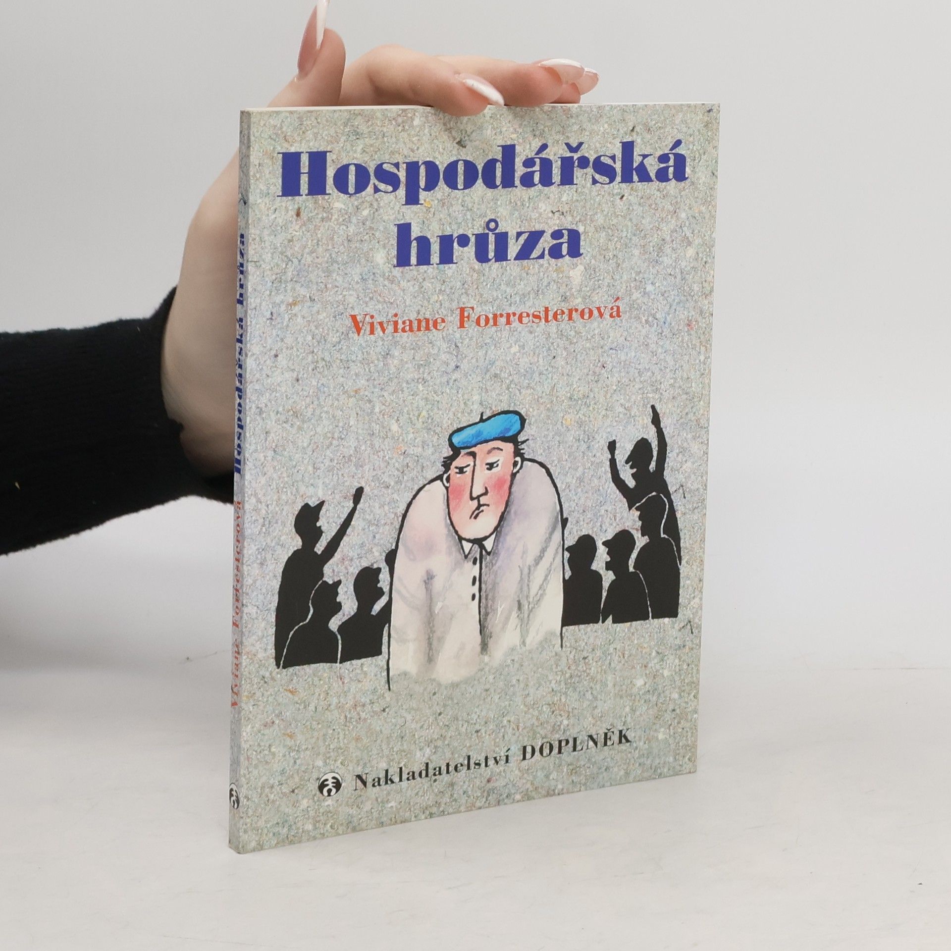 Viviane Forrester Hospodářská hrůza