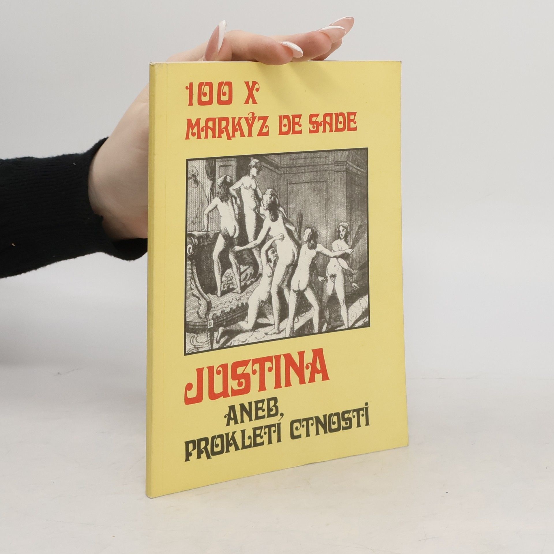 Marquis de Sade Justina, aneb, Prokletí ctnosti
