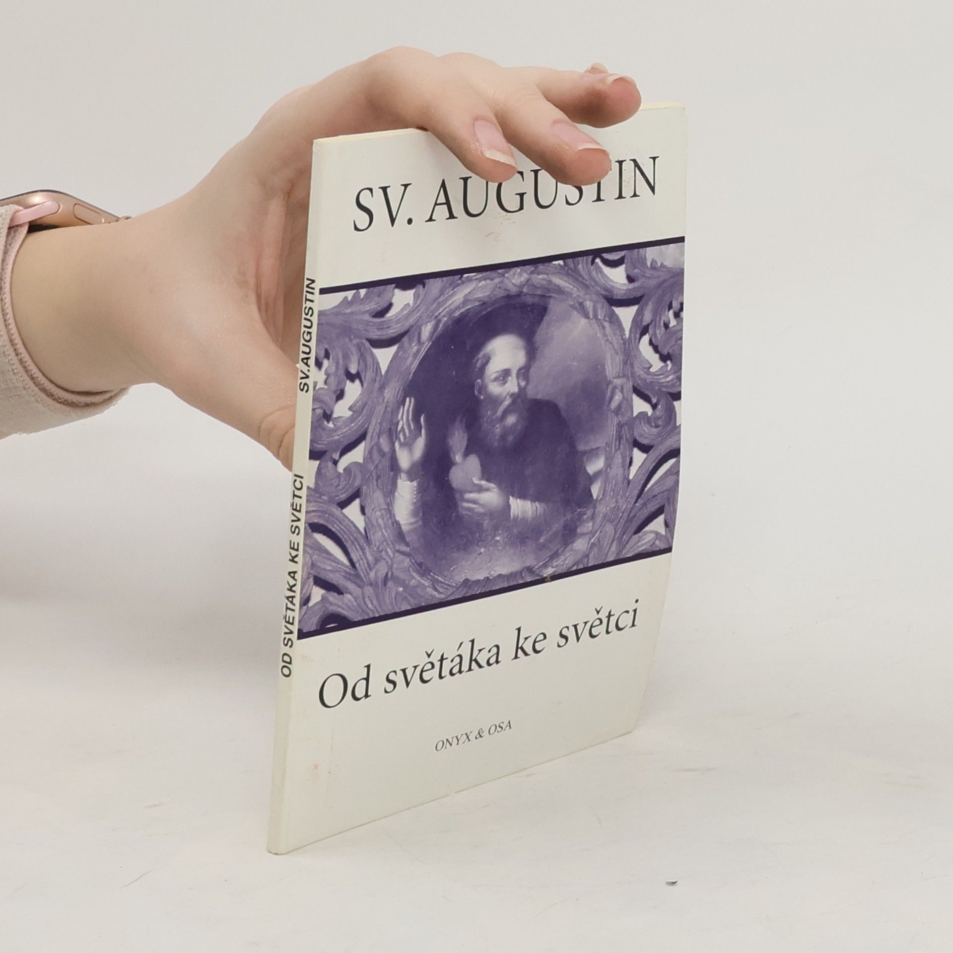 Marcel Černý Sv. Augustin : od světáka ke světci