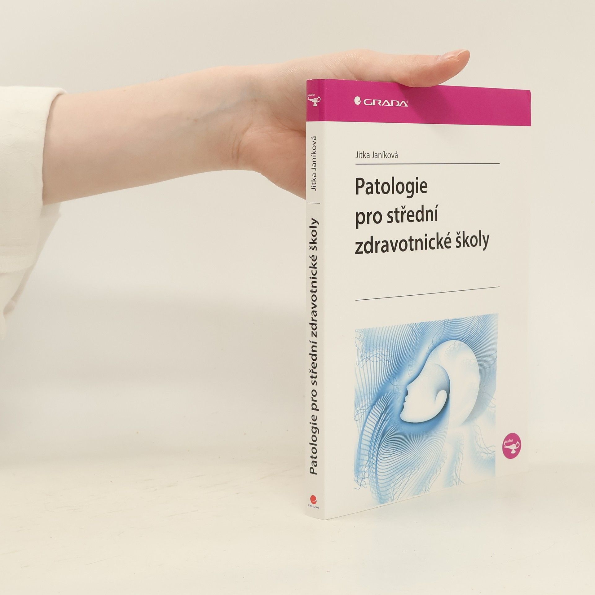 Jitka Janíková Patologie pro střední zdravotnické školy