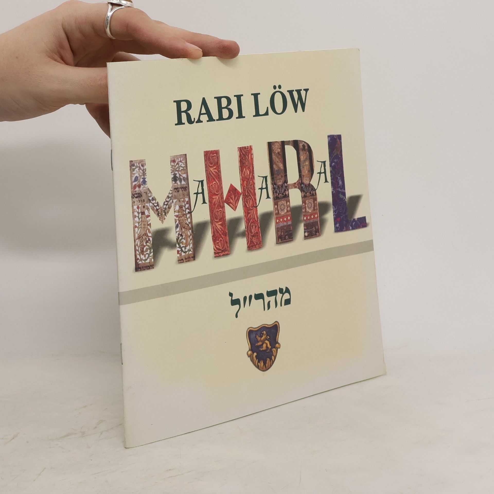 Miroslava Ludvíková Rabi Löw = Maharal