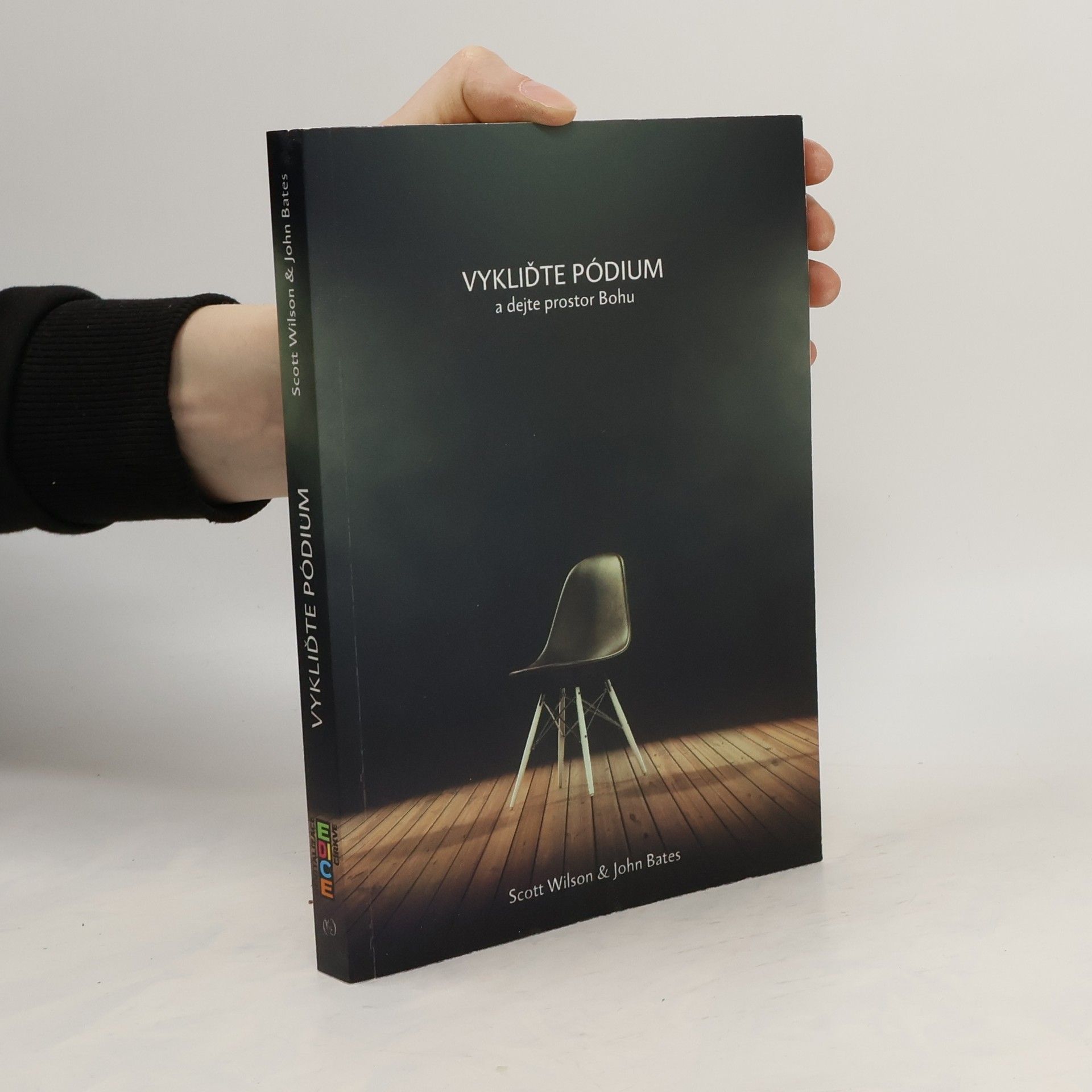 Scott Wilson Vykliďte pódium a dejte prostor Bohu