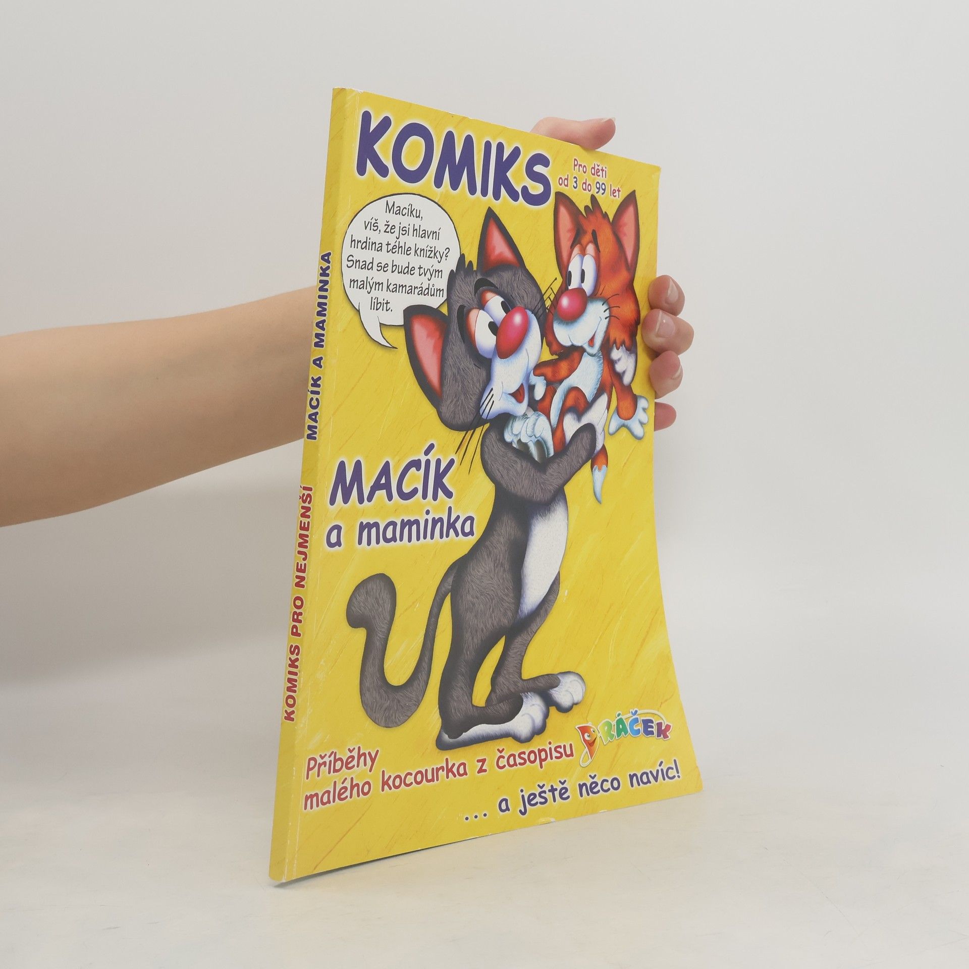 Jitka Hinková Macík a maminka: příběhy malého kocourka z časopisu Dráček