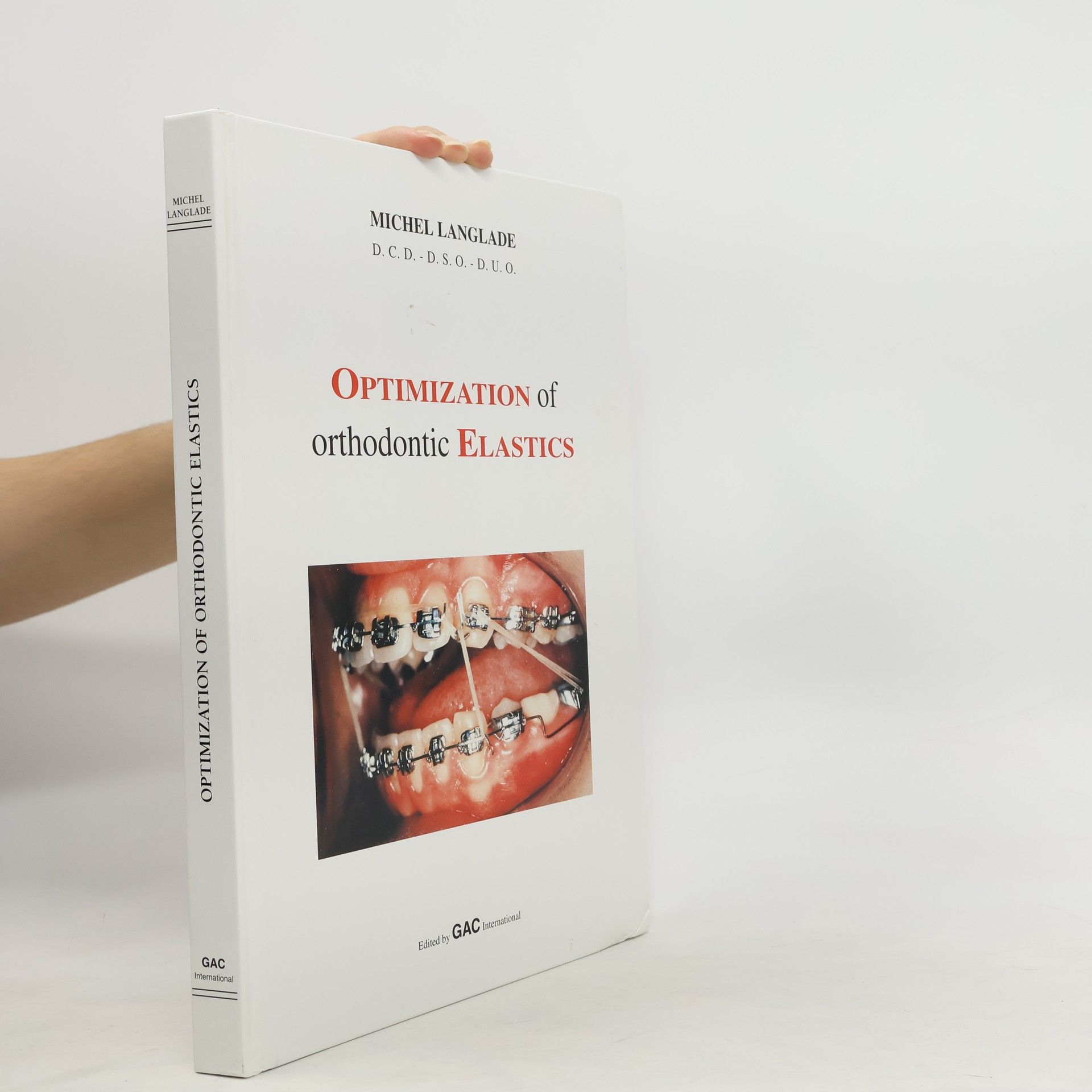 Michel Langlade Optimization of Orthodontic Elastics