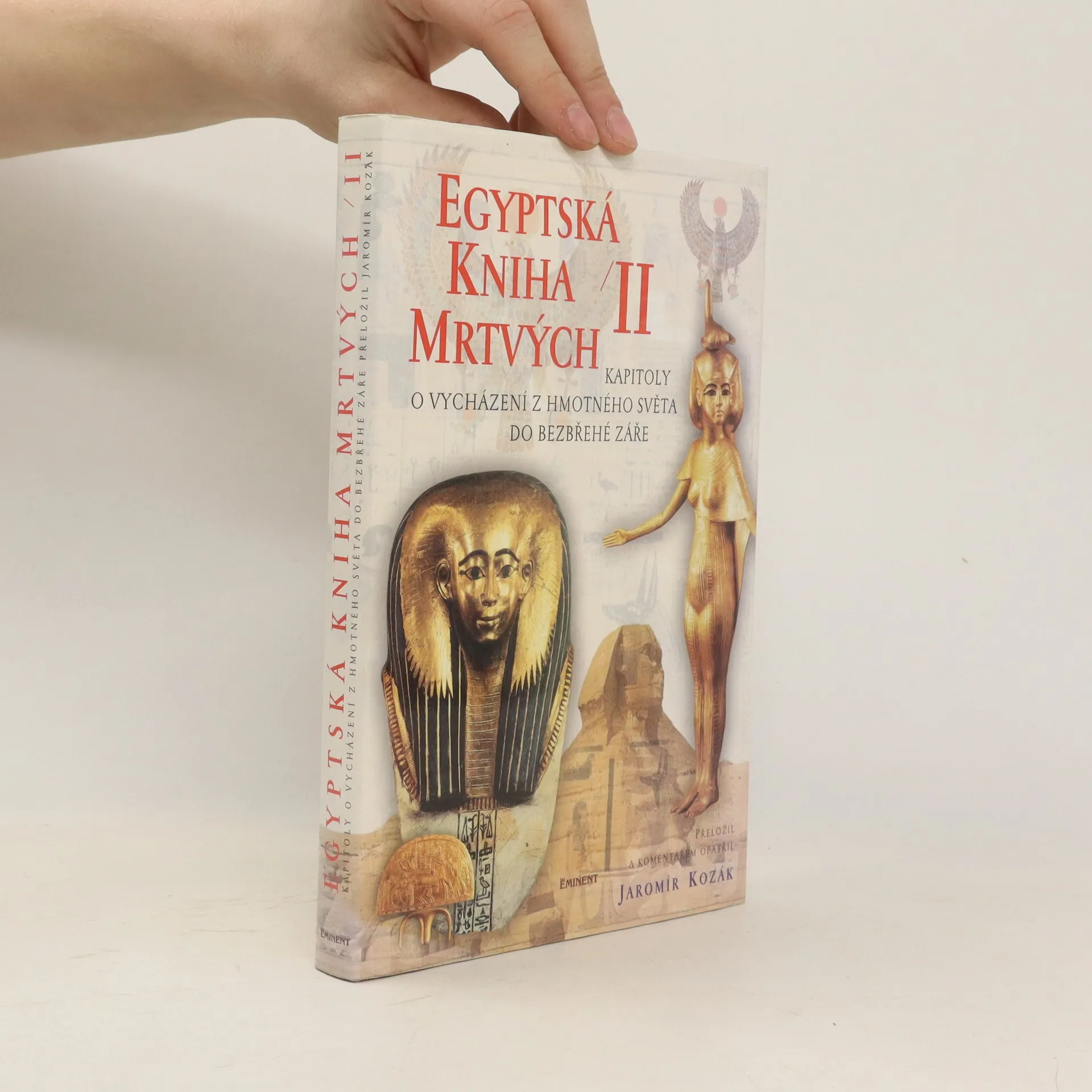 Egyptská kniha mrtvých. 2. díl | Book | Jaromír Kozák | CS