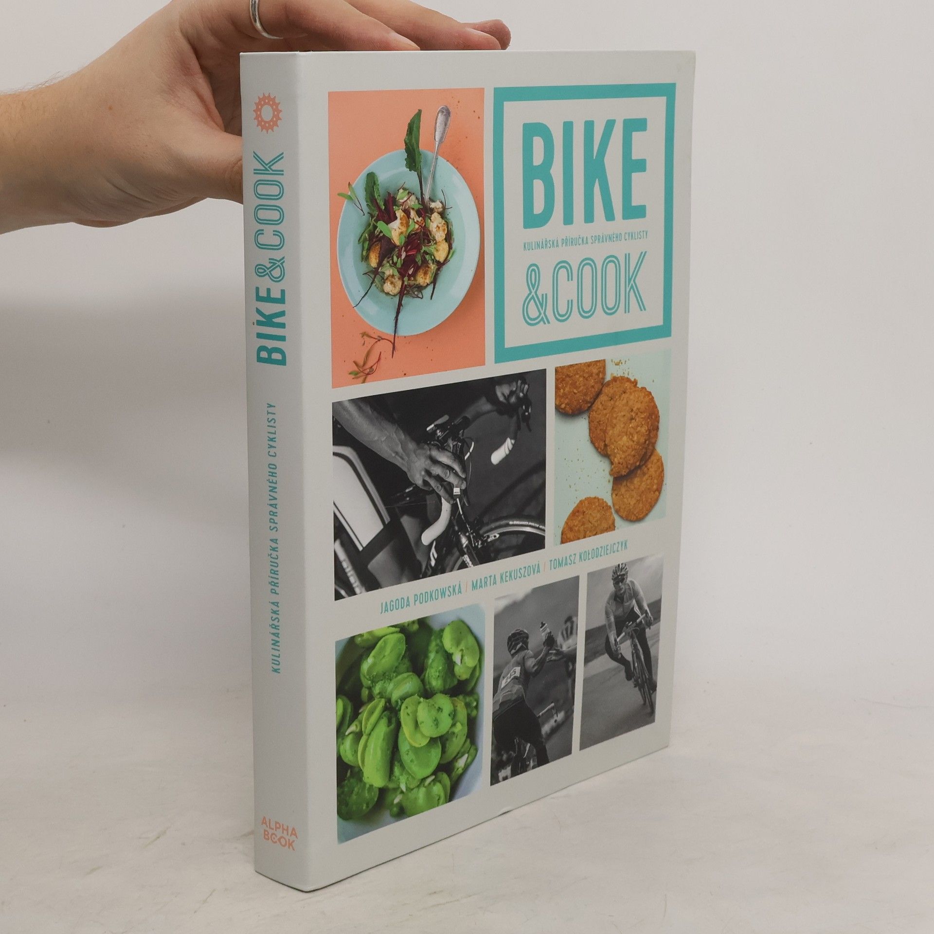 Marta Kekusz Bike & Cook: Kulinářská příručka pro správné cyklisty