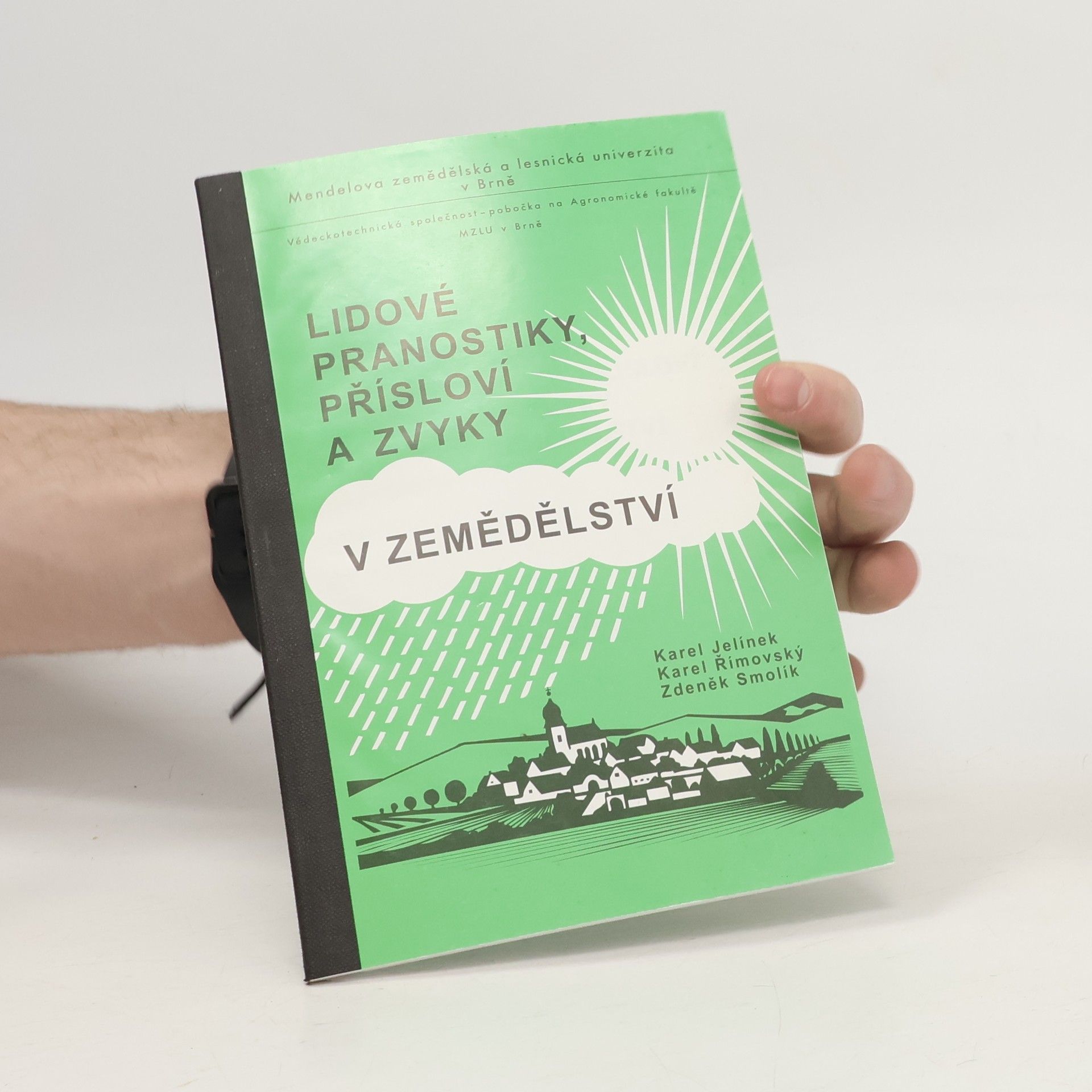 Karel Římovský Lidové pranostiky, přísloví a zvyky v zemědělství