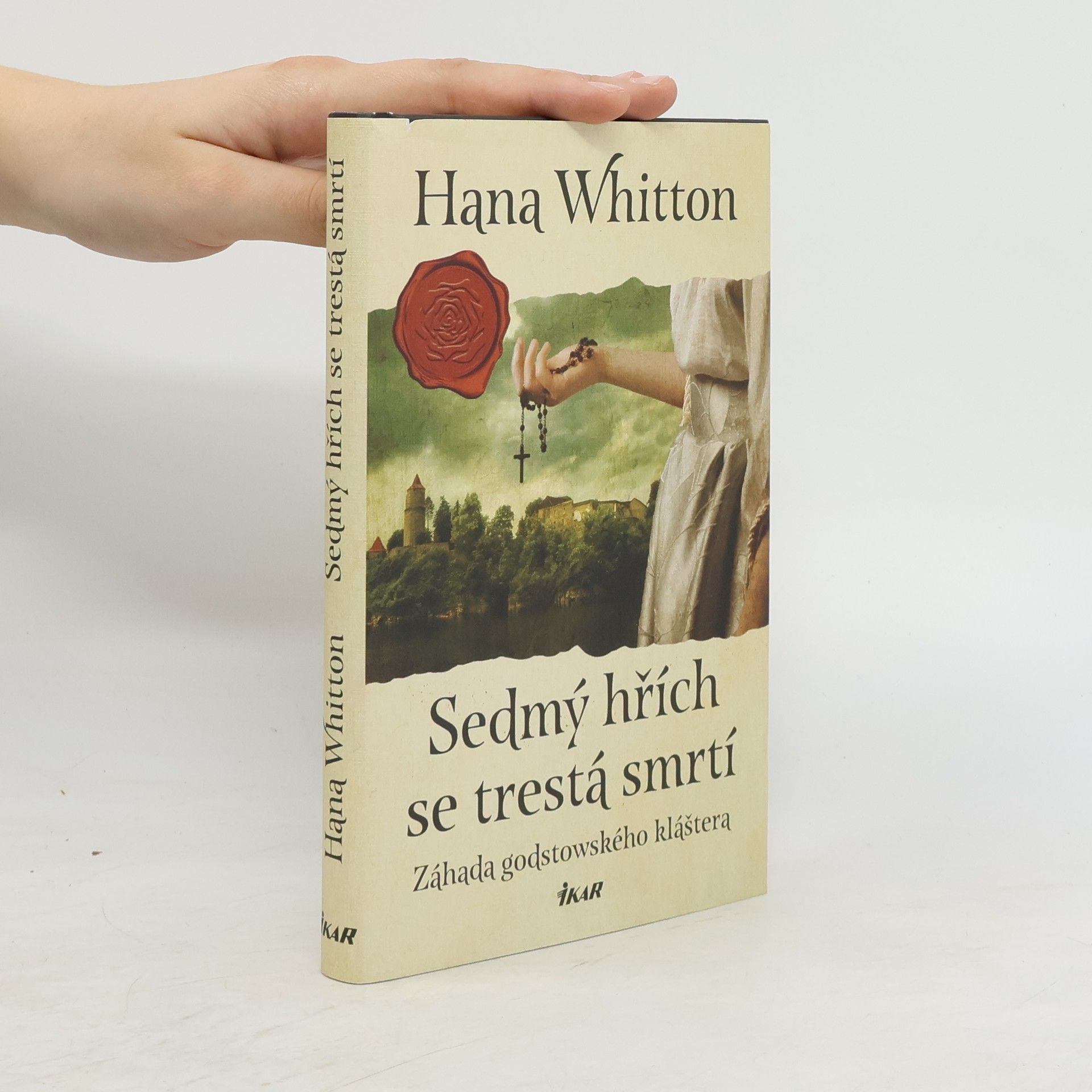Hana Whitton Sedmý hřích se trestá smrtí. Záhada godstowského kláštera.