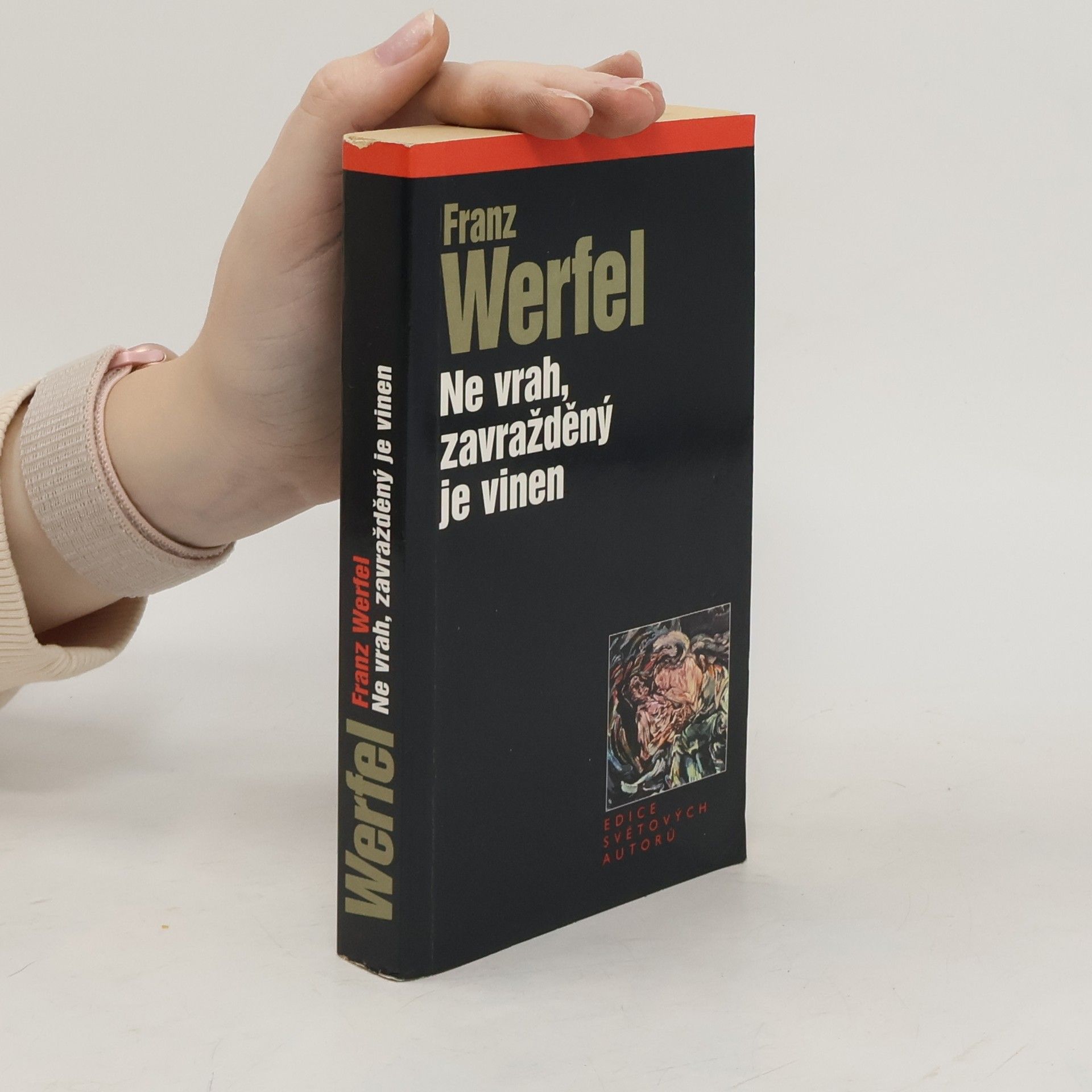 Franz Werfel Ne vrah, zavražděný je vinen