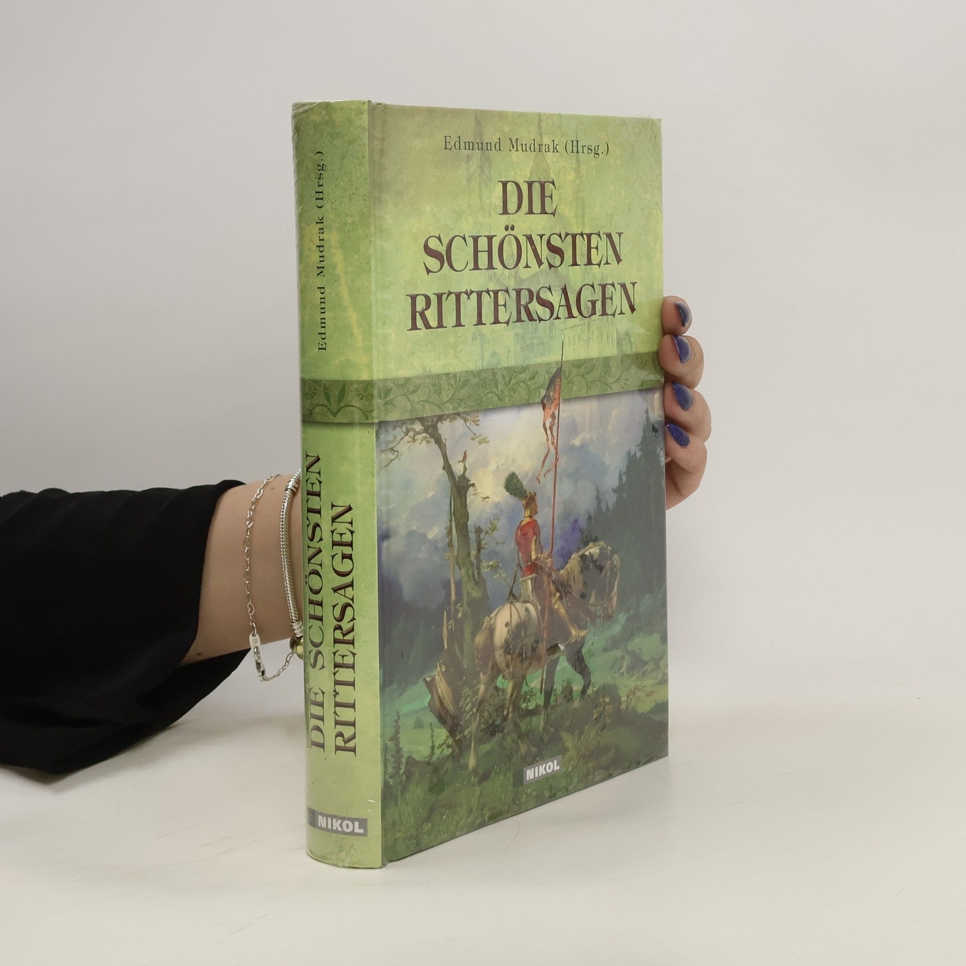 Edmund Mudrak Die schönsten Rittersagen