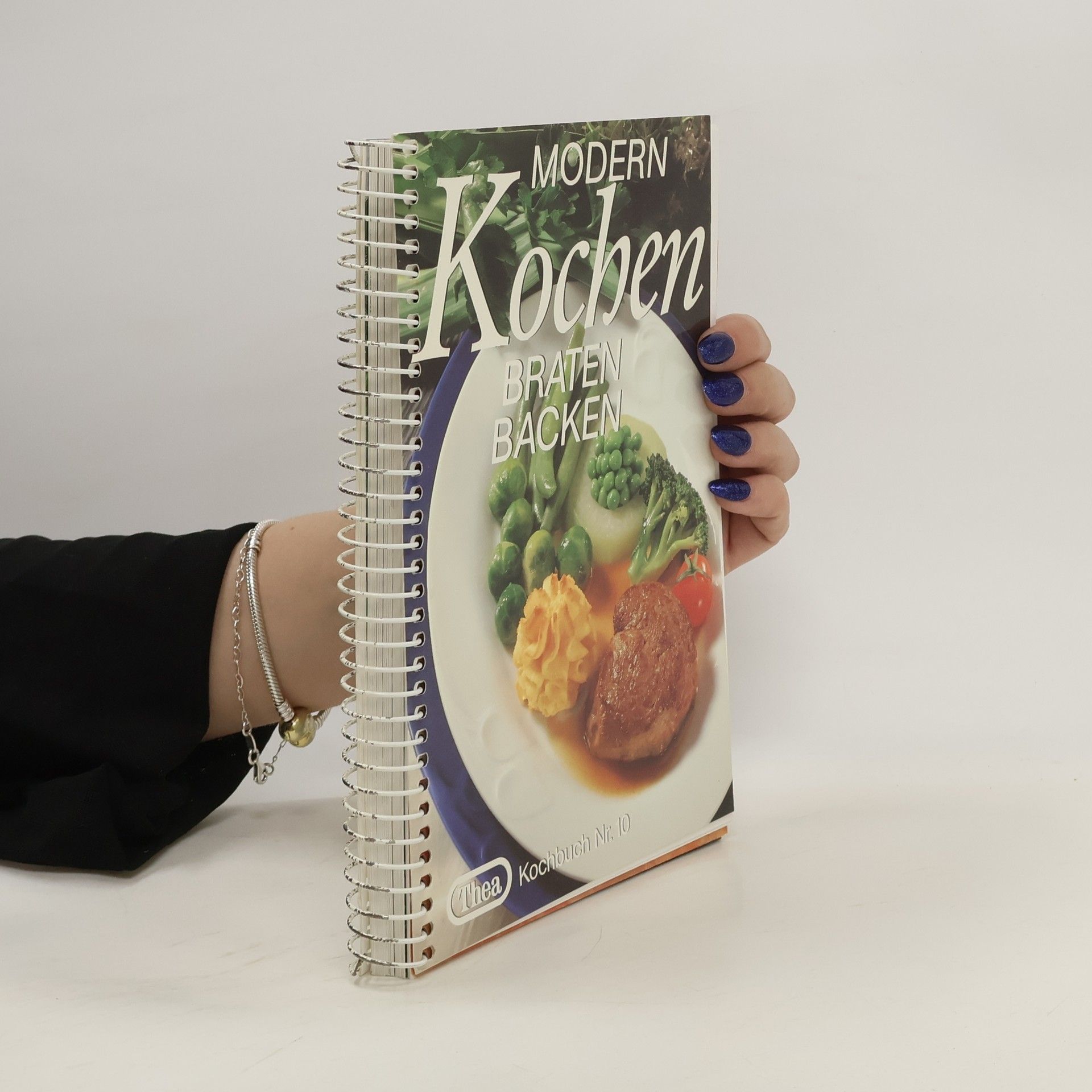 Collectif d'auteurs Thea Kochbuch Nr. 10. Modern Kochen, Braten, Backen