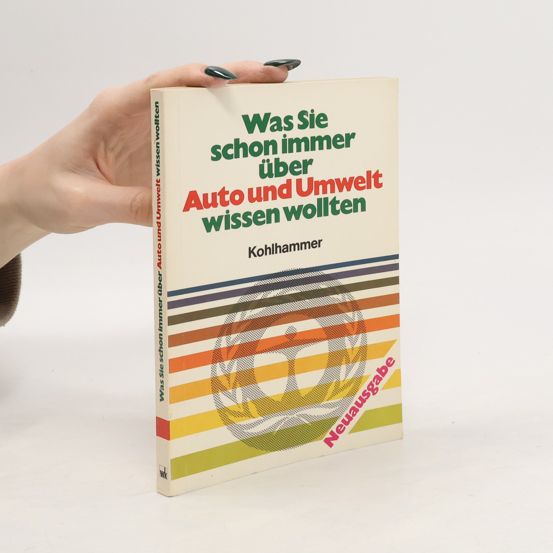 Volkhard Möcker Was Sie schon immer über Auto und Umwelt wissen wollten