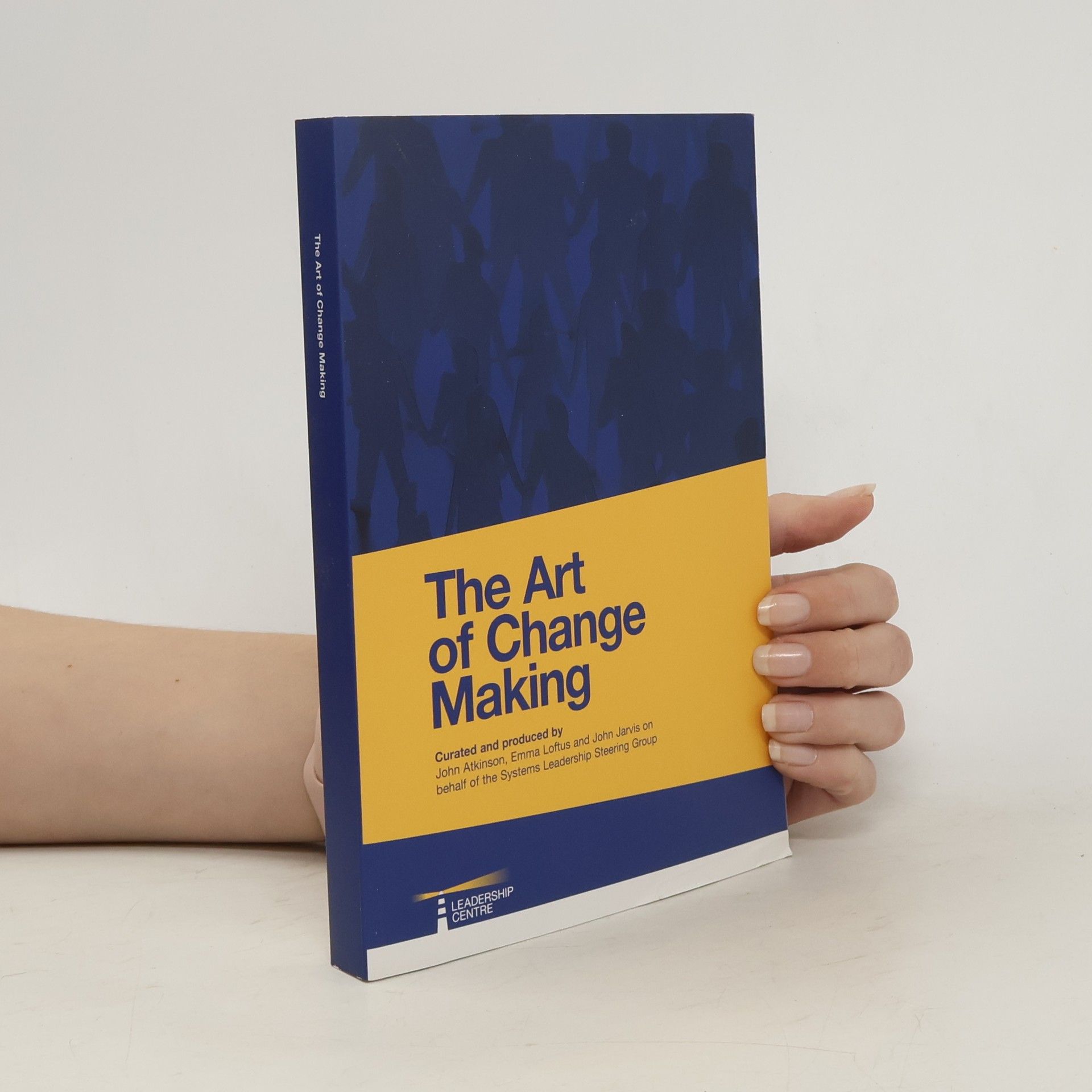 Various authors The Art of Change Making