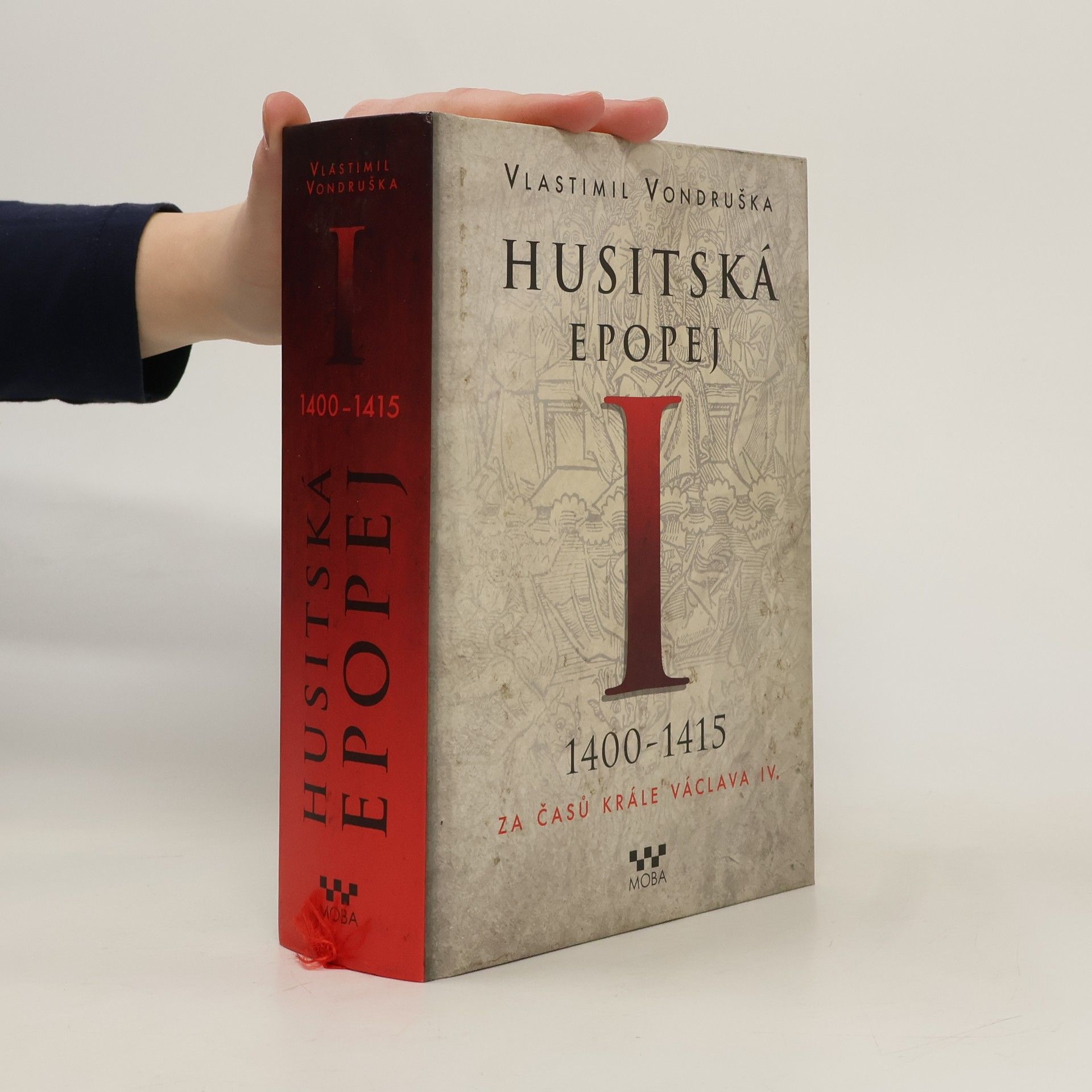 Vlastimil Vondruška Husitská epopej I