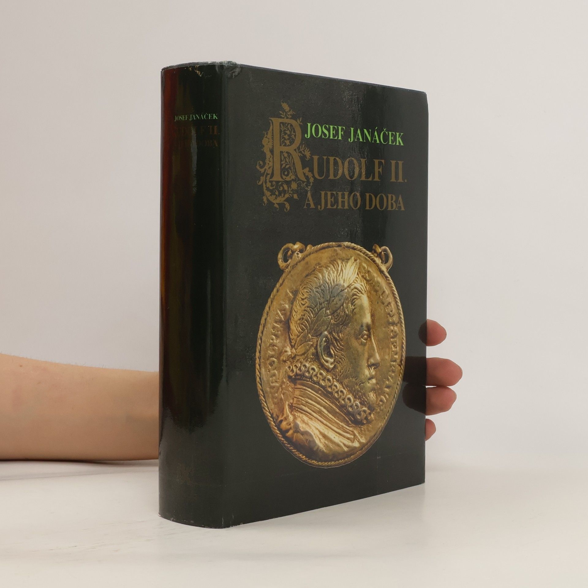 Josef Janáček Rudolf II. a jeho doba