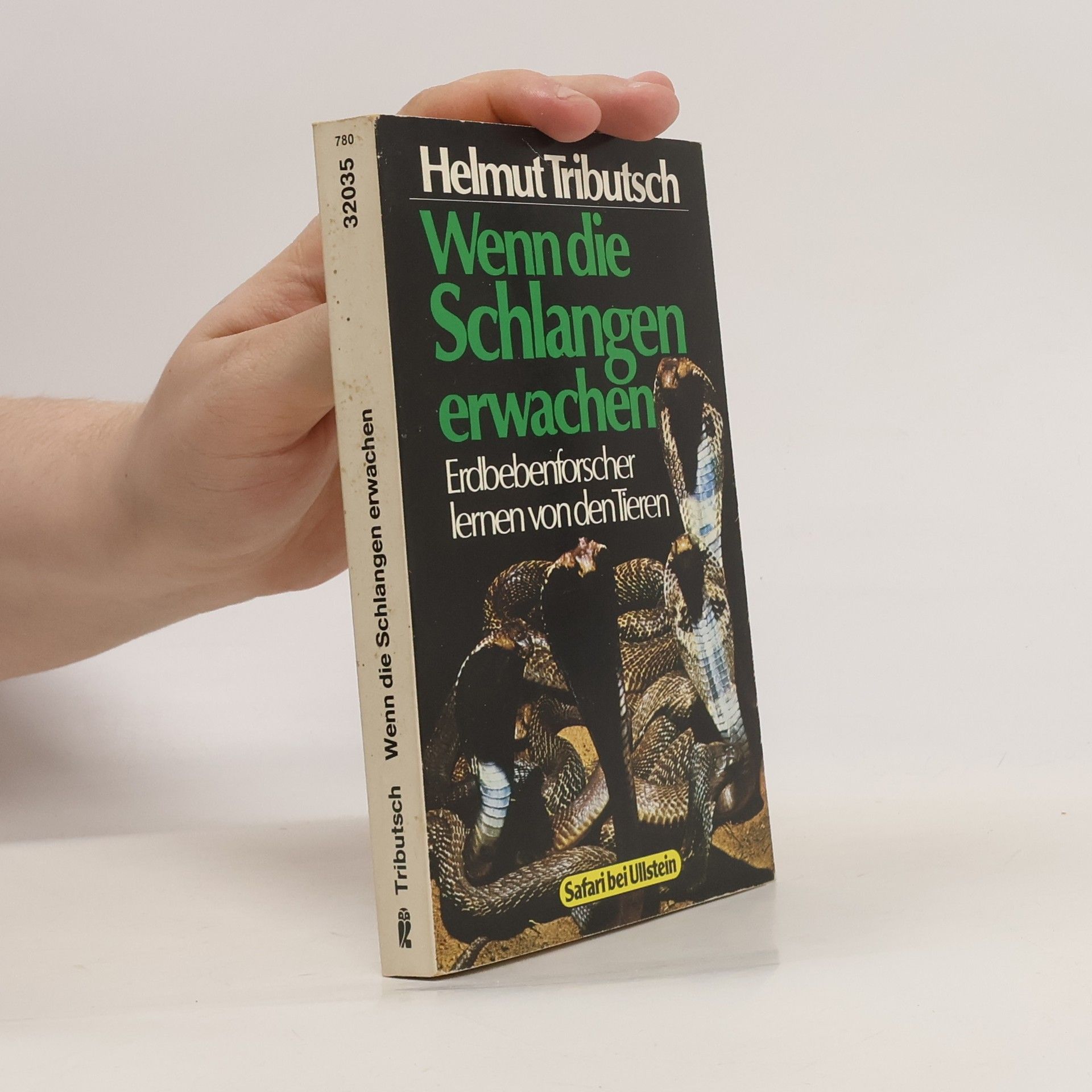 Helmut Tributsch Wenn die Schlangen erwachen