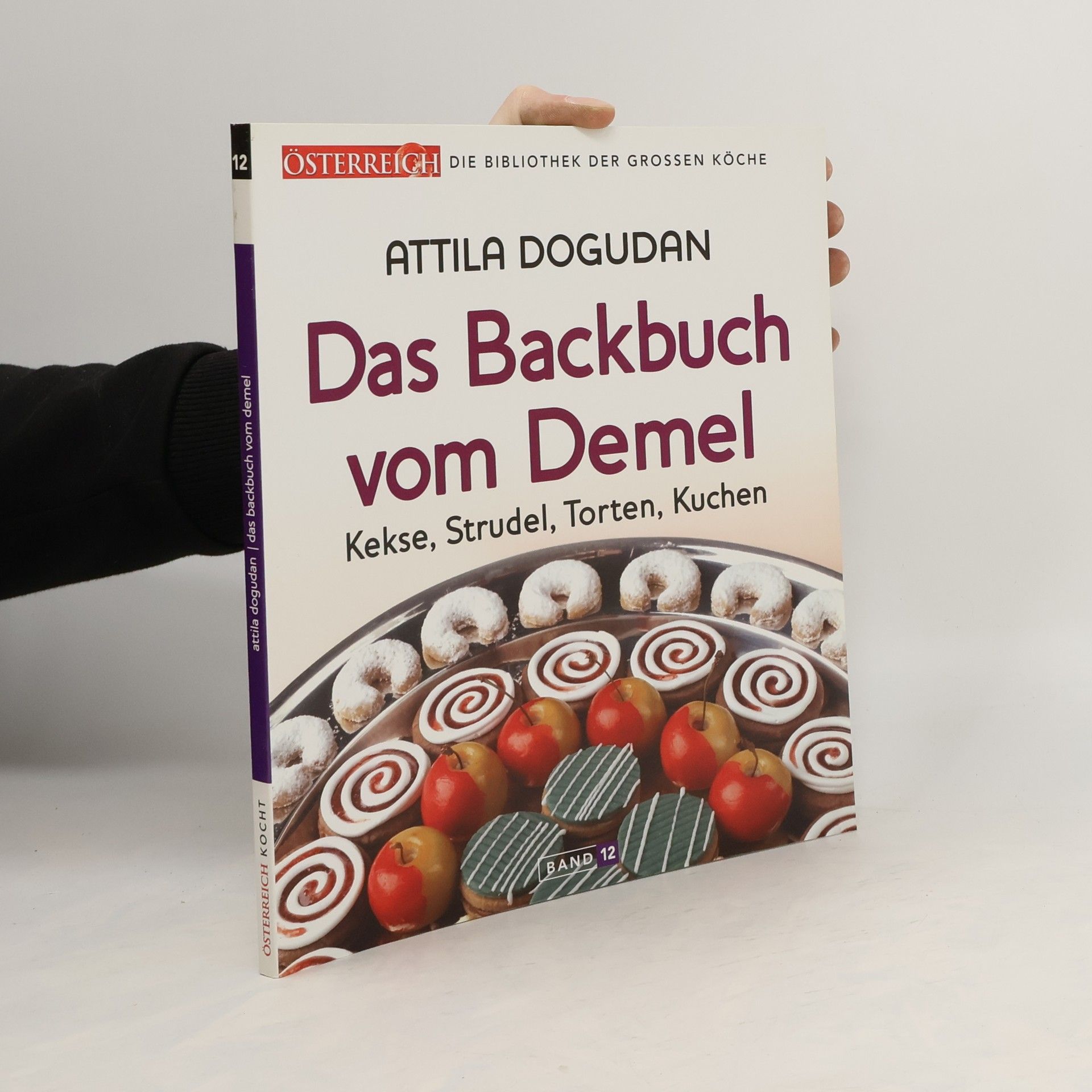 Attila Dogudan Das Backbuch vom Demel band 12