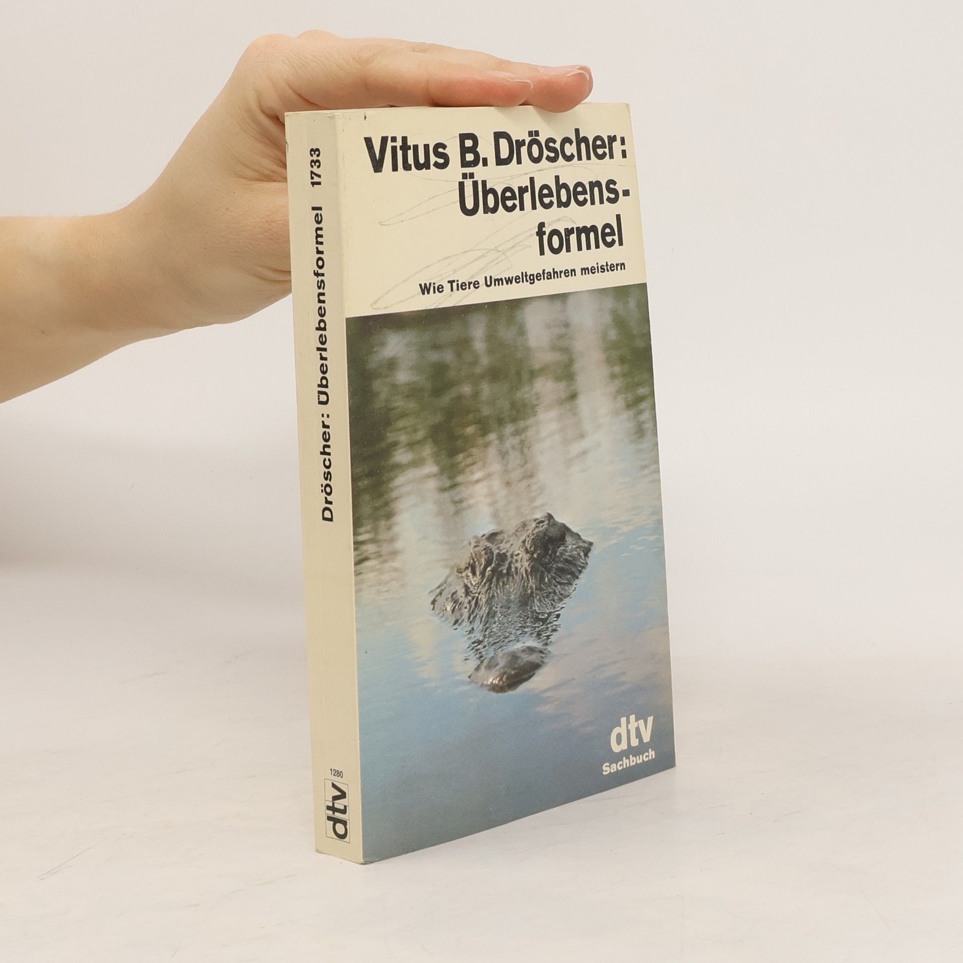 Vitus B. Dröscher Überlebensformel