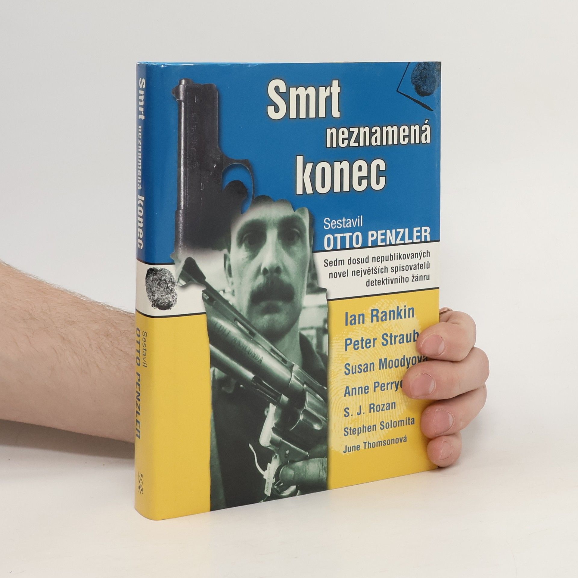 Otto Penzler Smrt neznamená konec : [sedm dosud nepublikovaných novel největších spisovatelů detektivního žánru]