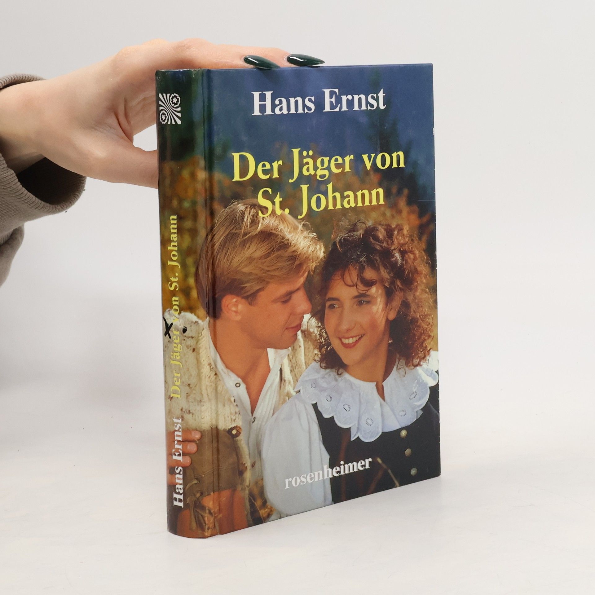Hans Ernst Der Jäger von St. Johann