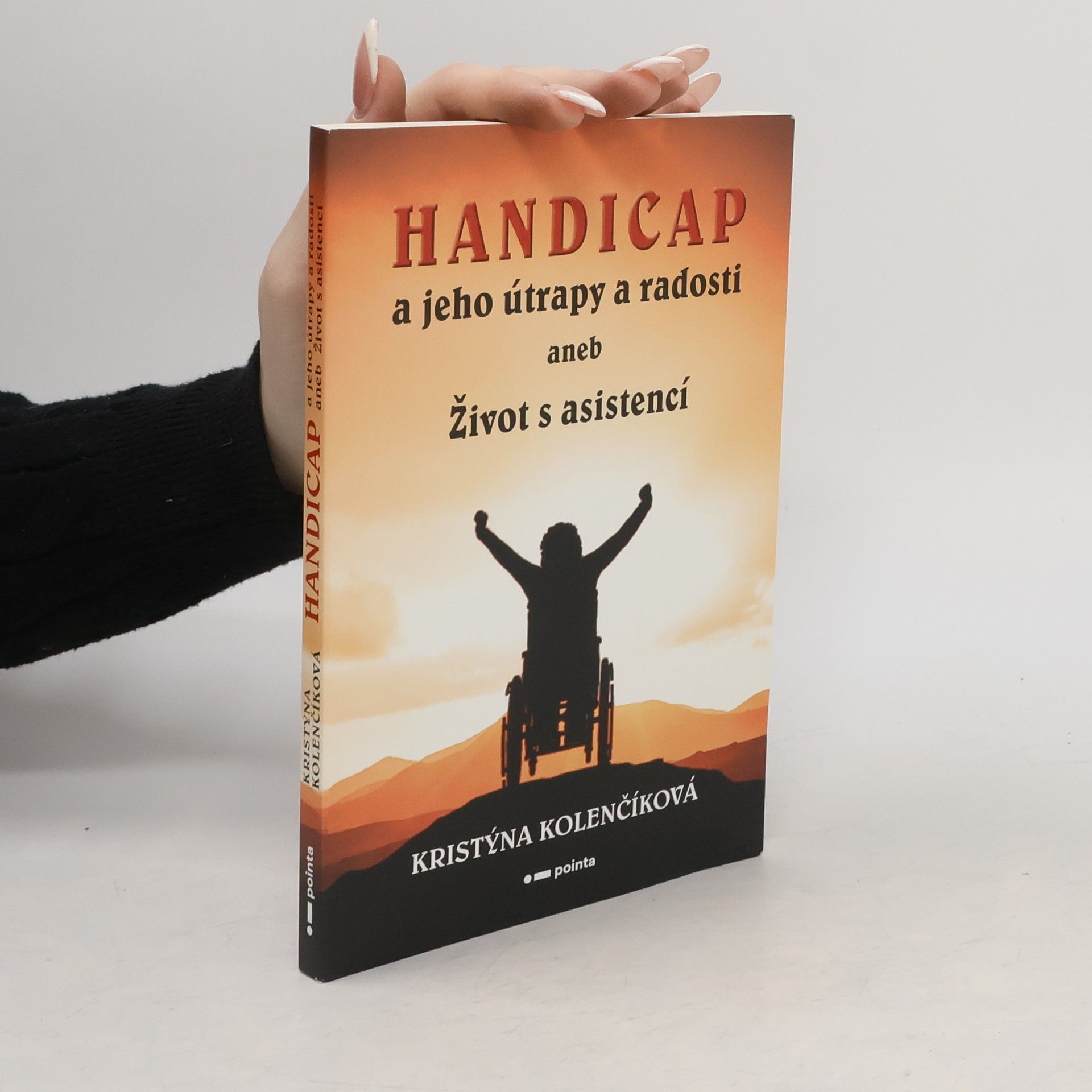Kristýna Kolenčíková Handicap a jeho útrapy a radosti