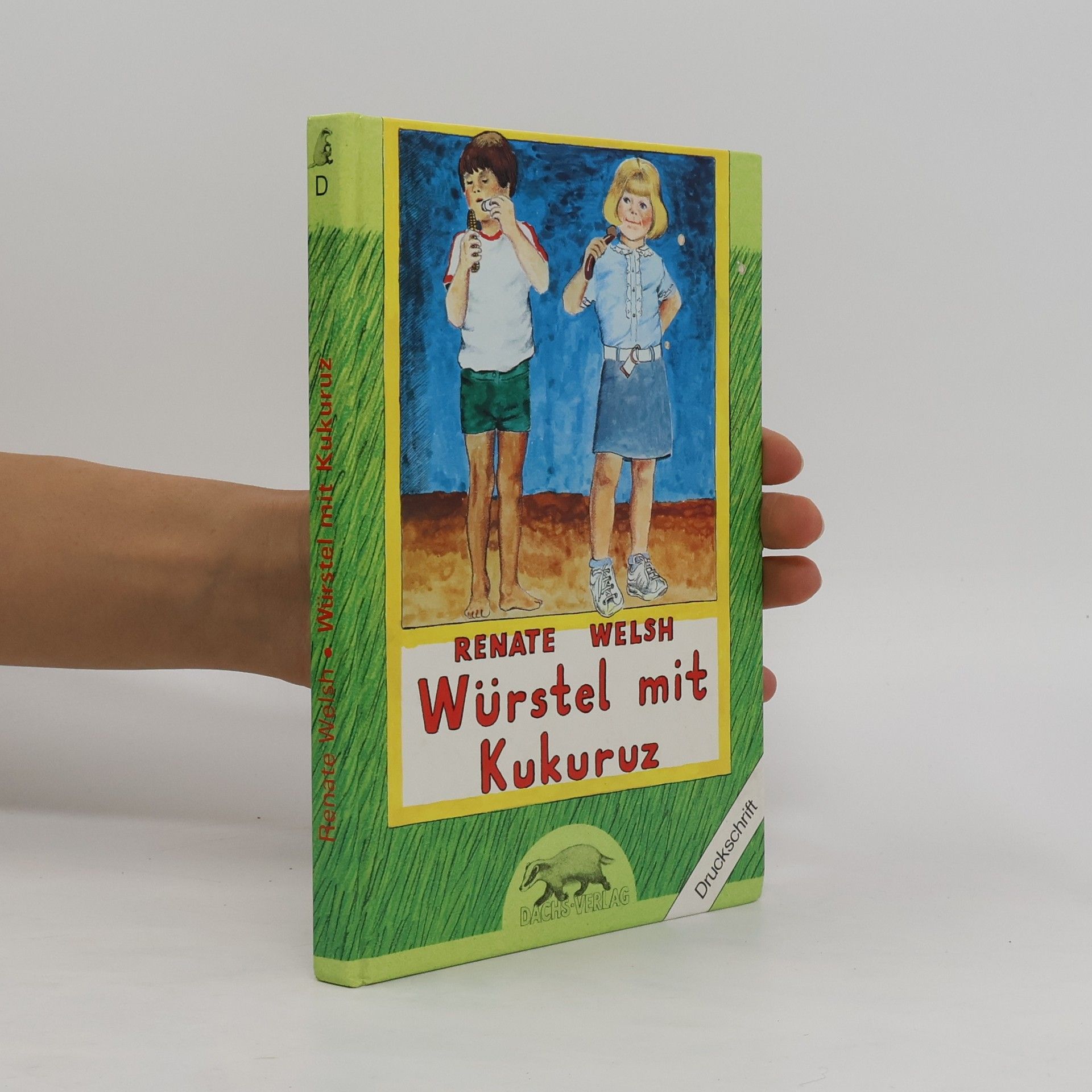 Renate Welsh Würstel mit Kukuruz
