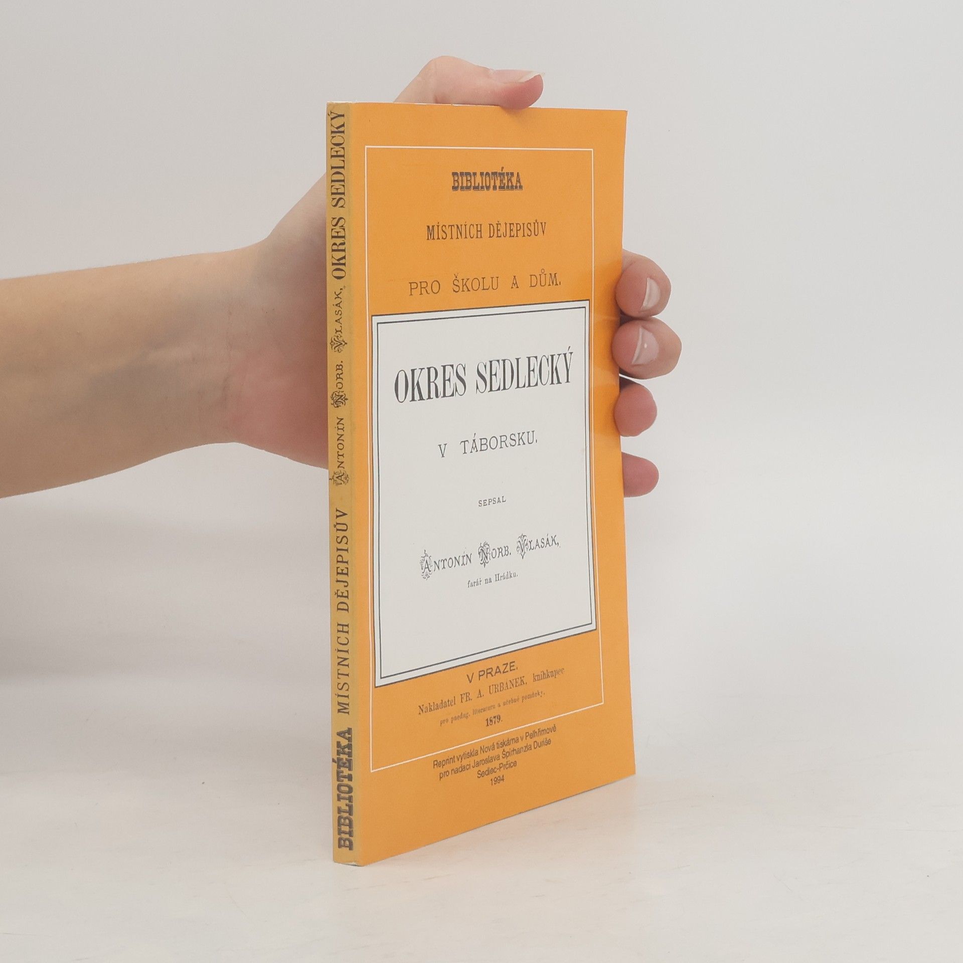 Antonín Norbert Vlasák Okres Sedlecký v Táborsku (reprint)