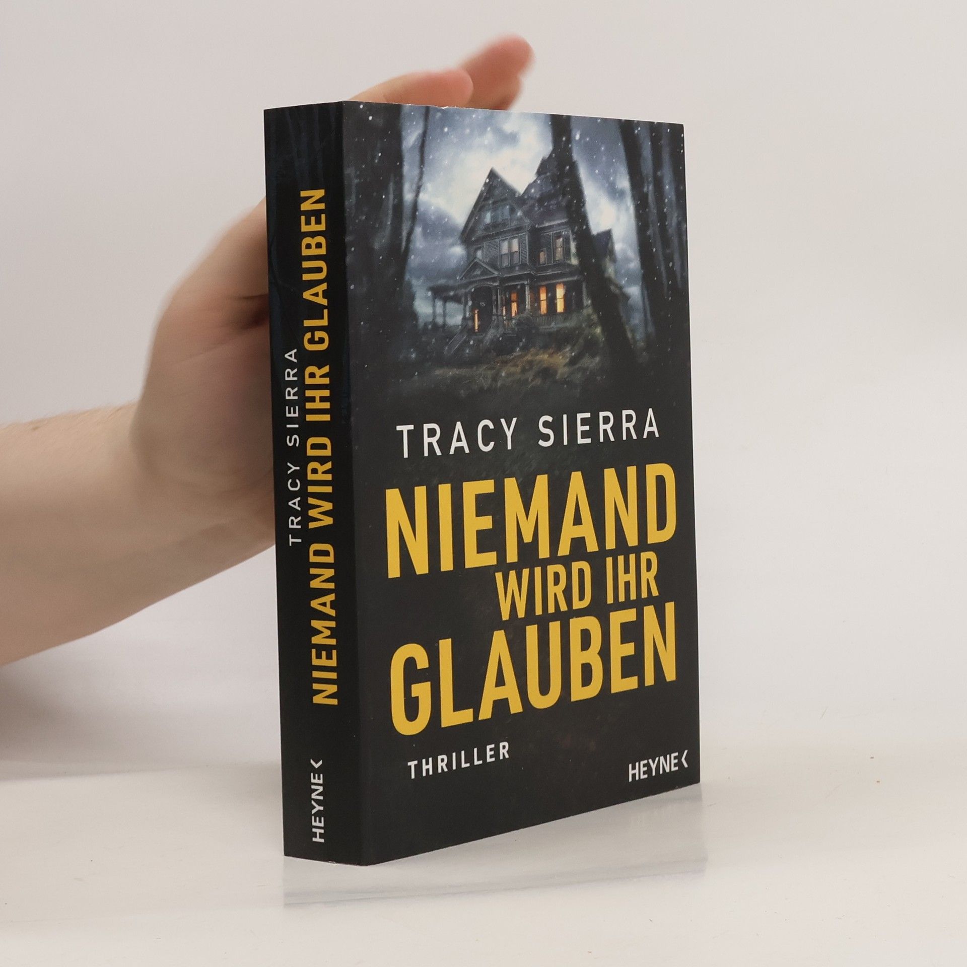 Tracy Sierra Niemand wird ihr glauben