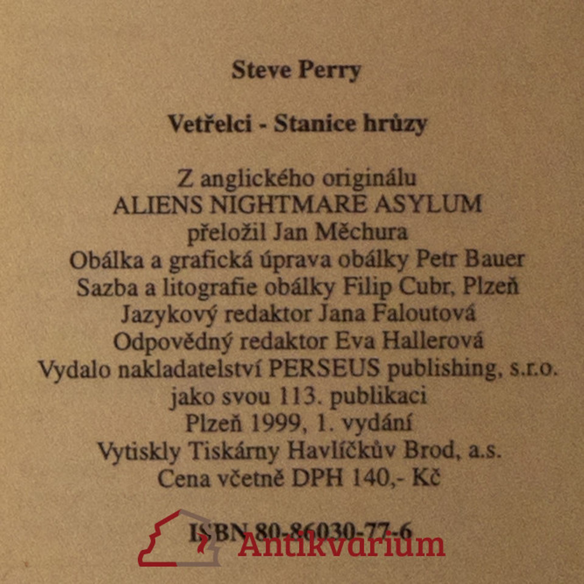 Steve Perry Vetřelci. Stanice hrůzy