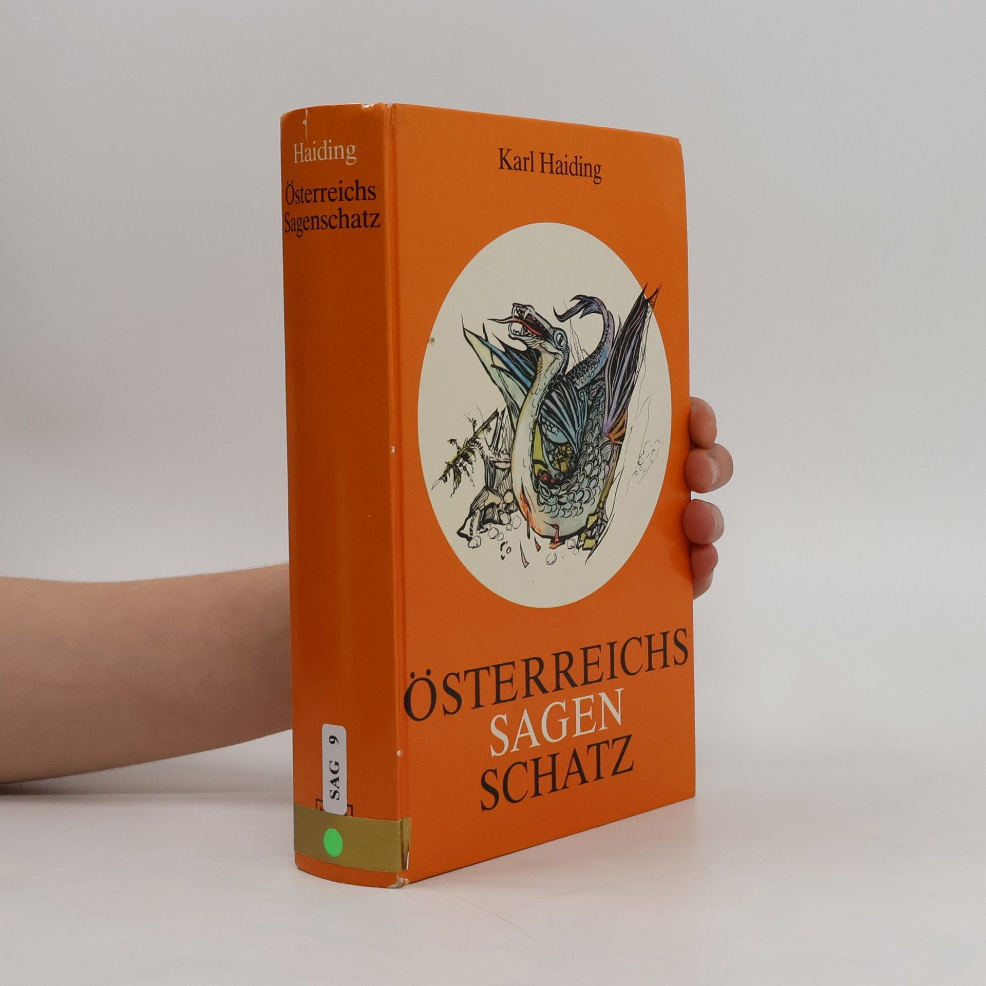Karl Haiding Österreichs Sagenschatz