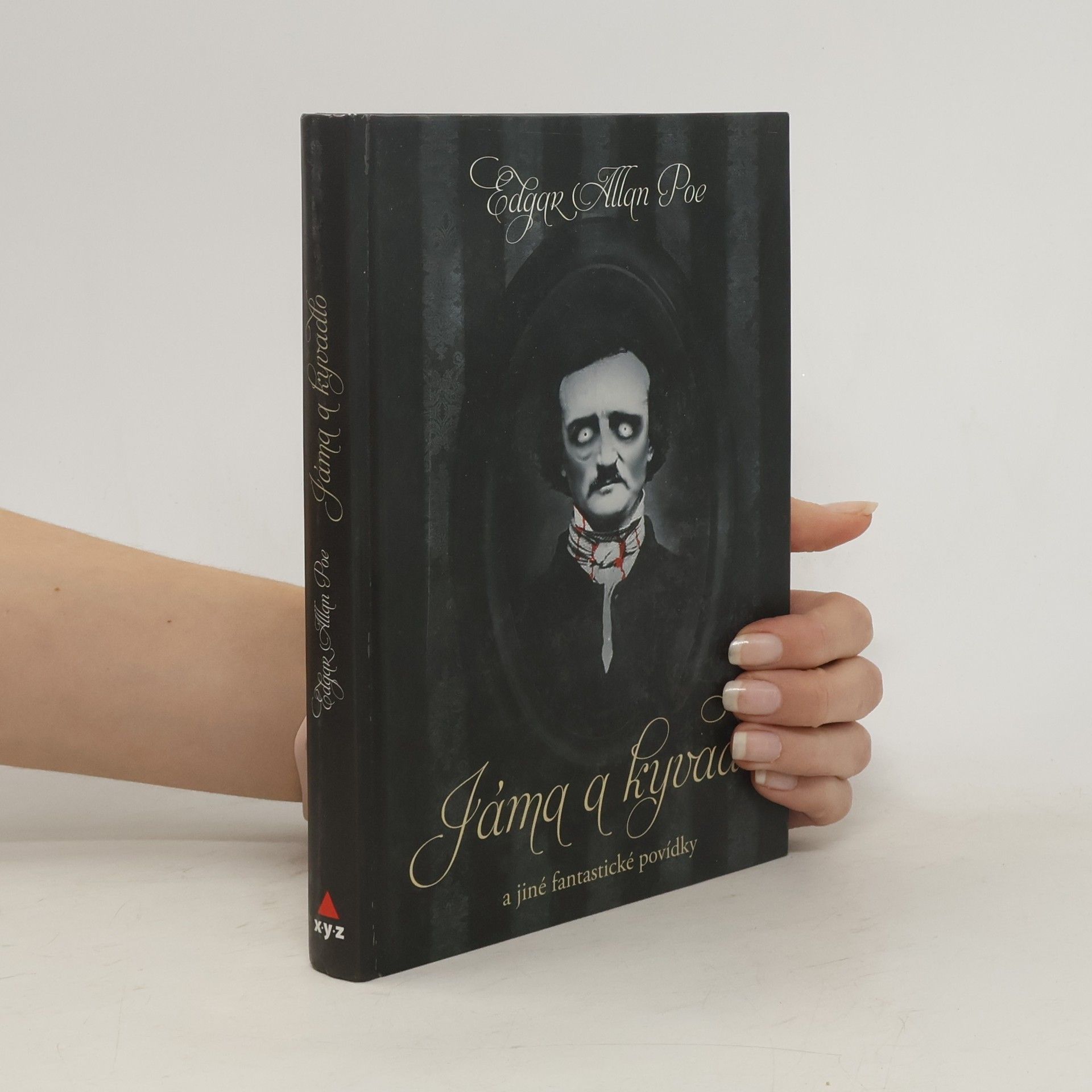 Edgar Allan Poe Jáma a kyvadlo a jiné fantastické příběhy