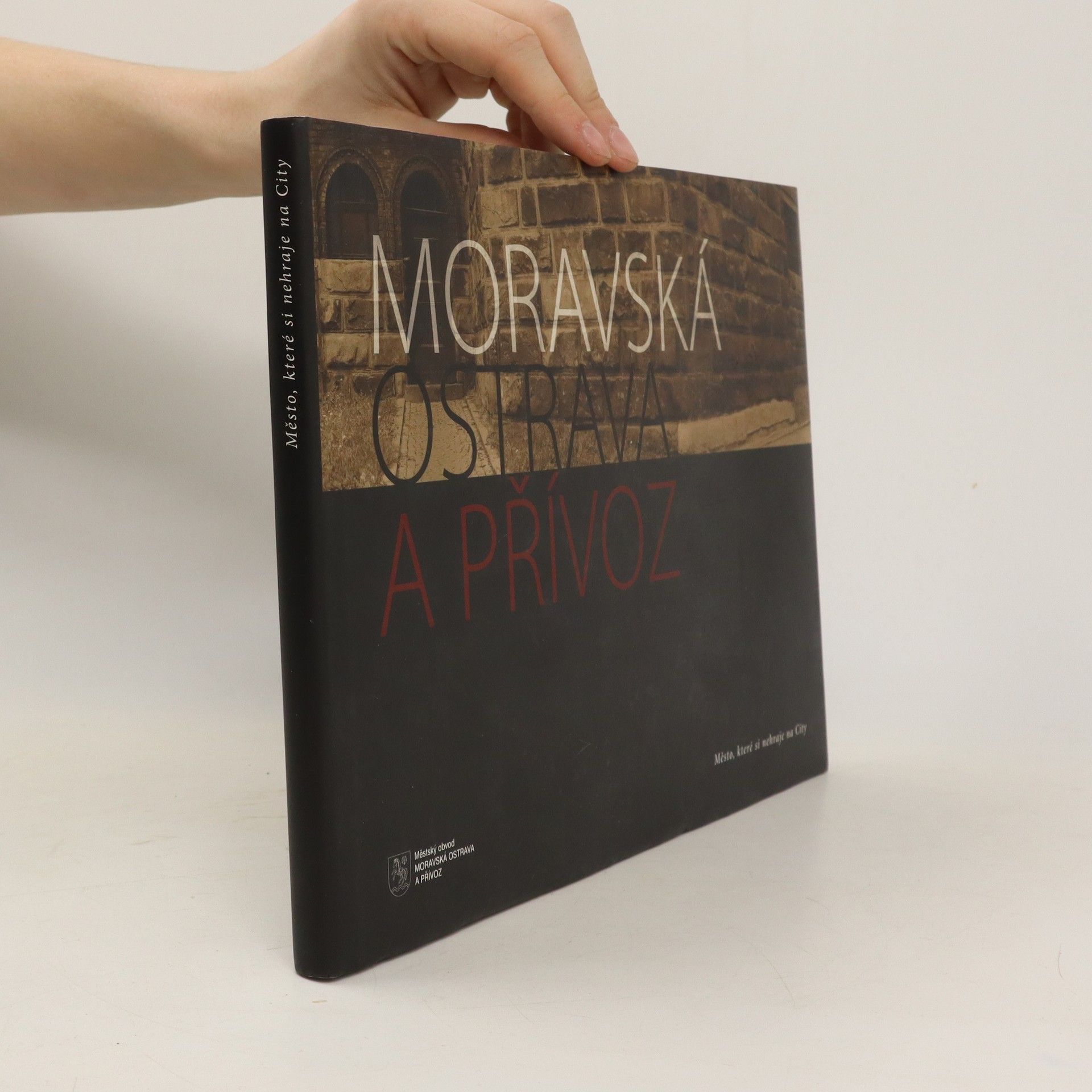 Radovan Šťastný Moravská Ostrava a Přívoz