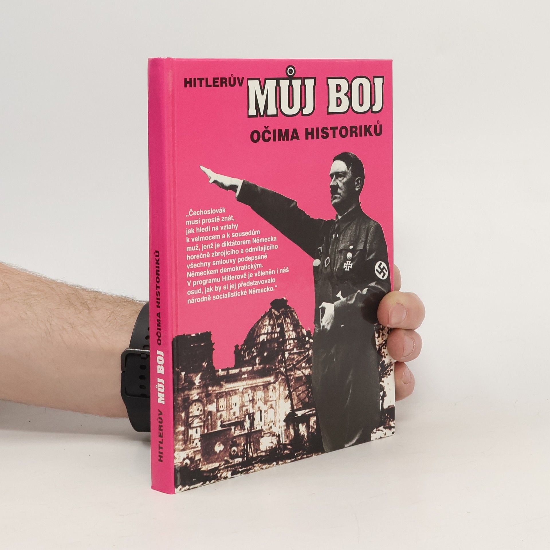 František Bauer Hitlerův Můj boj očima historiků