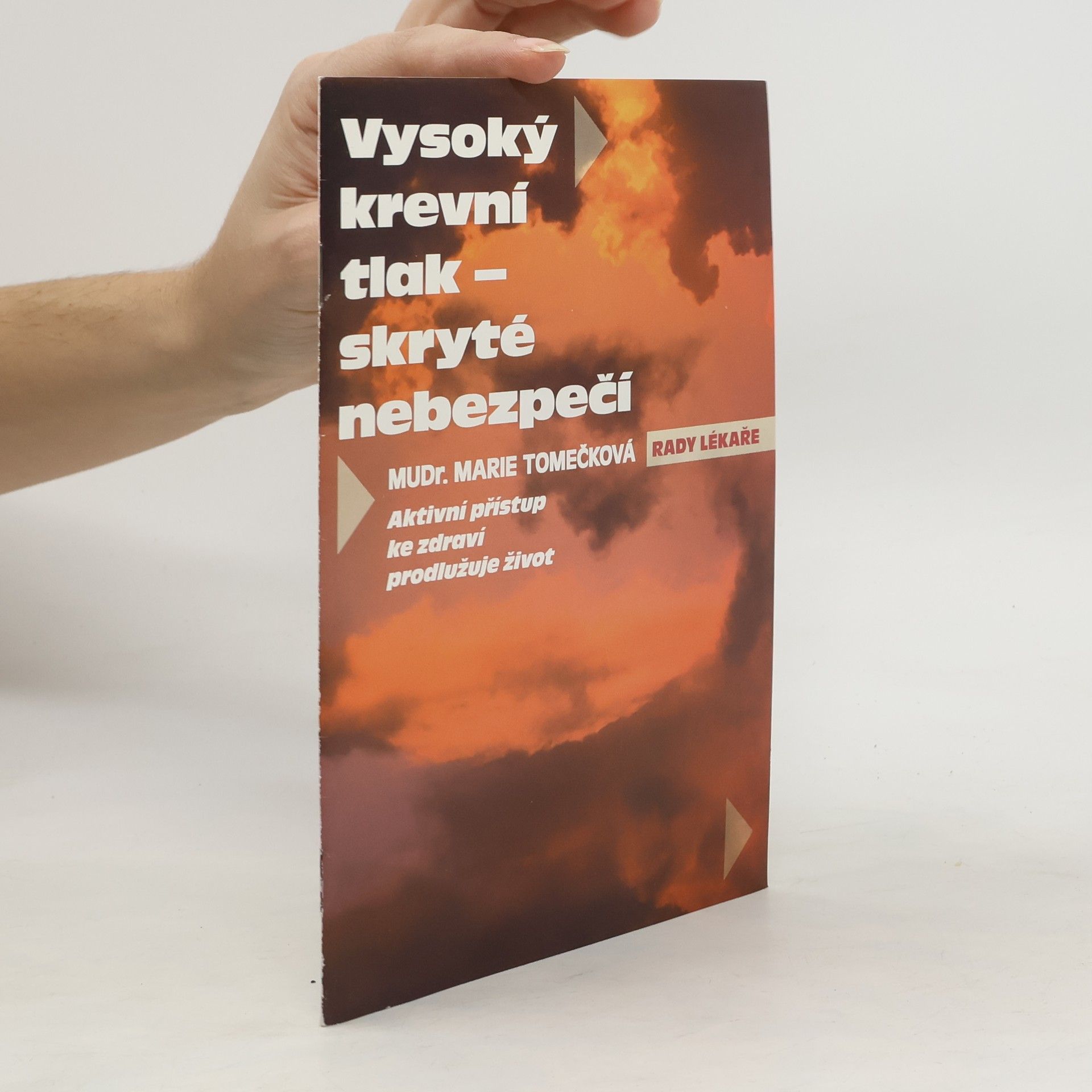 Marie Tomečková Vysoký krevní tlak - skryté nebezpečí