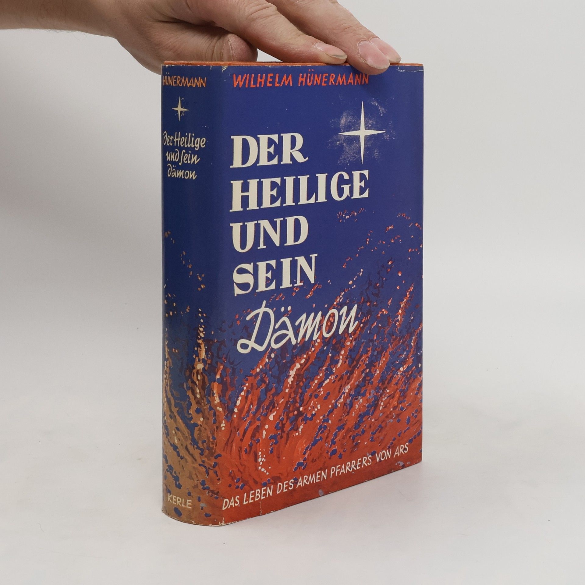 Wilhelm Hünermann Der heilige und sein Dämon