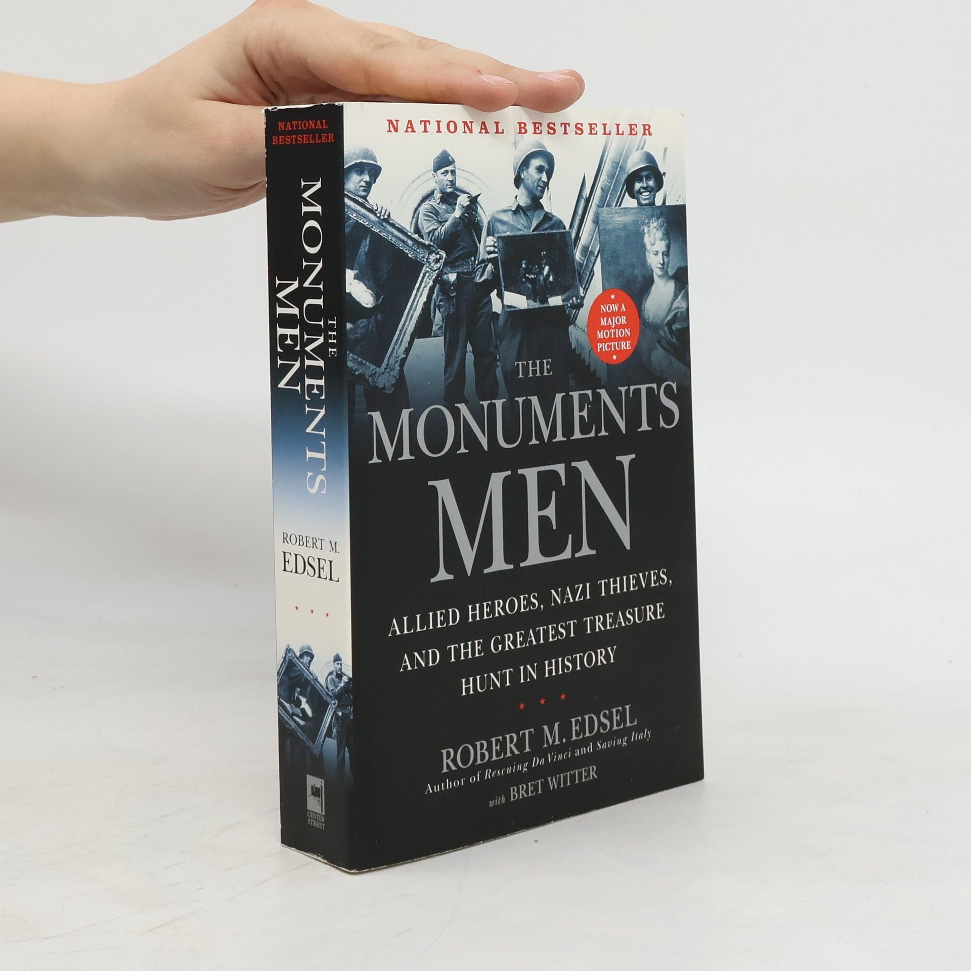 Robert M. Edsel The Monuments Men