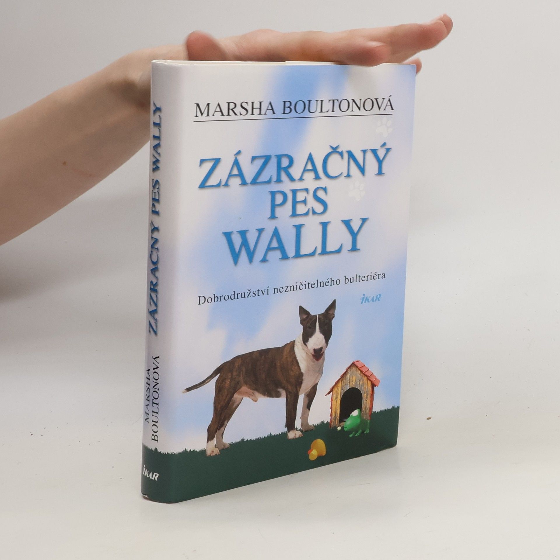 Marsha Boulton Zázračný pes Wally