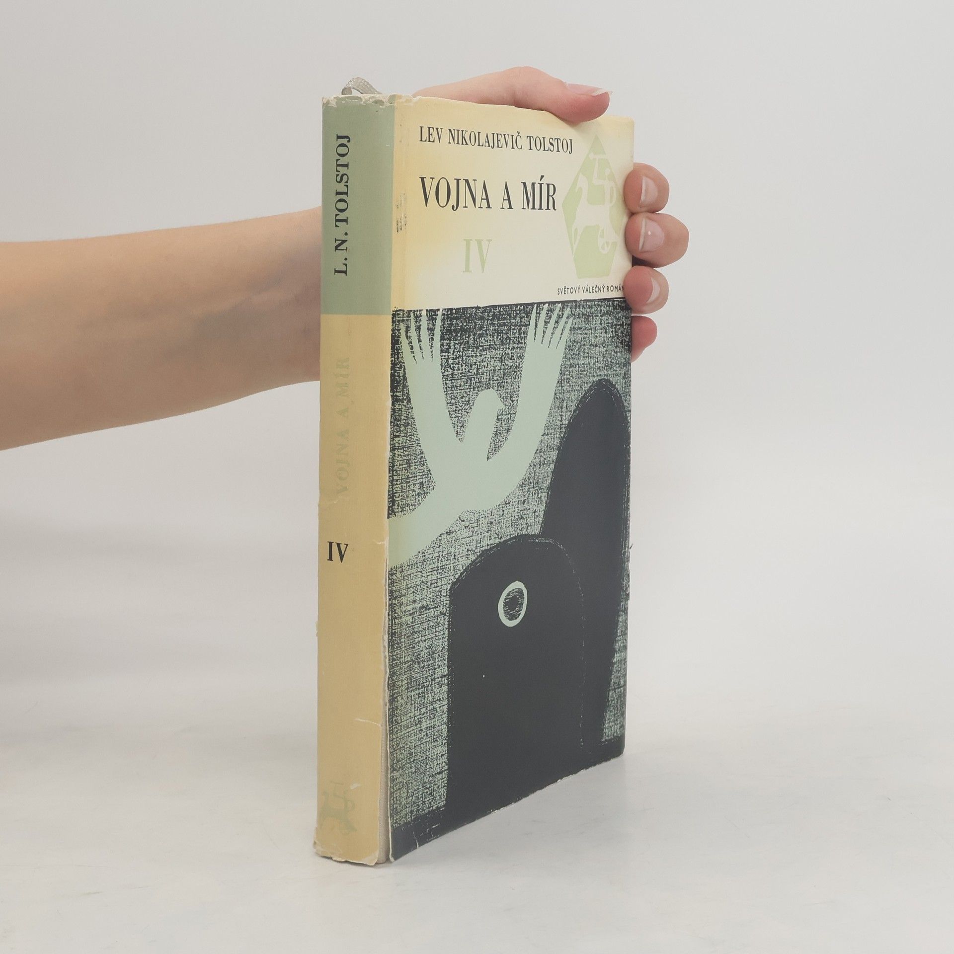 Lev Nikolajevič Tolstoj Vojna na mír IV