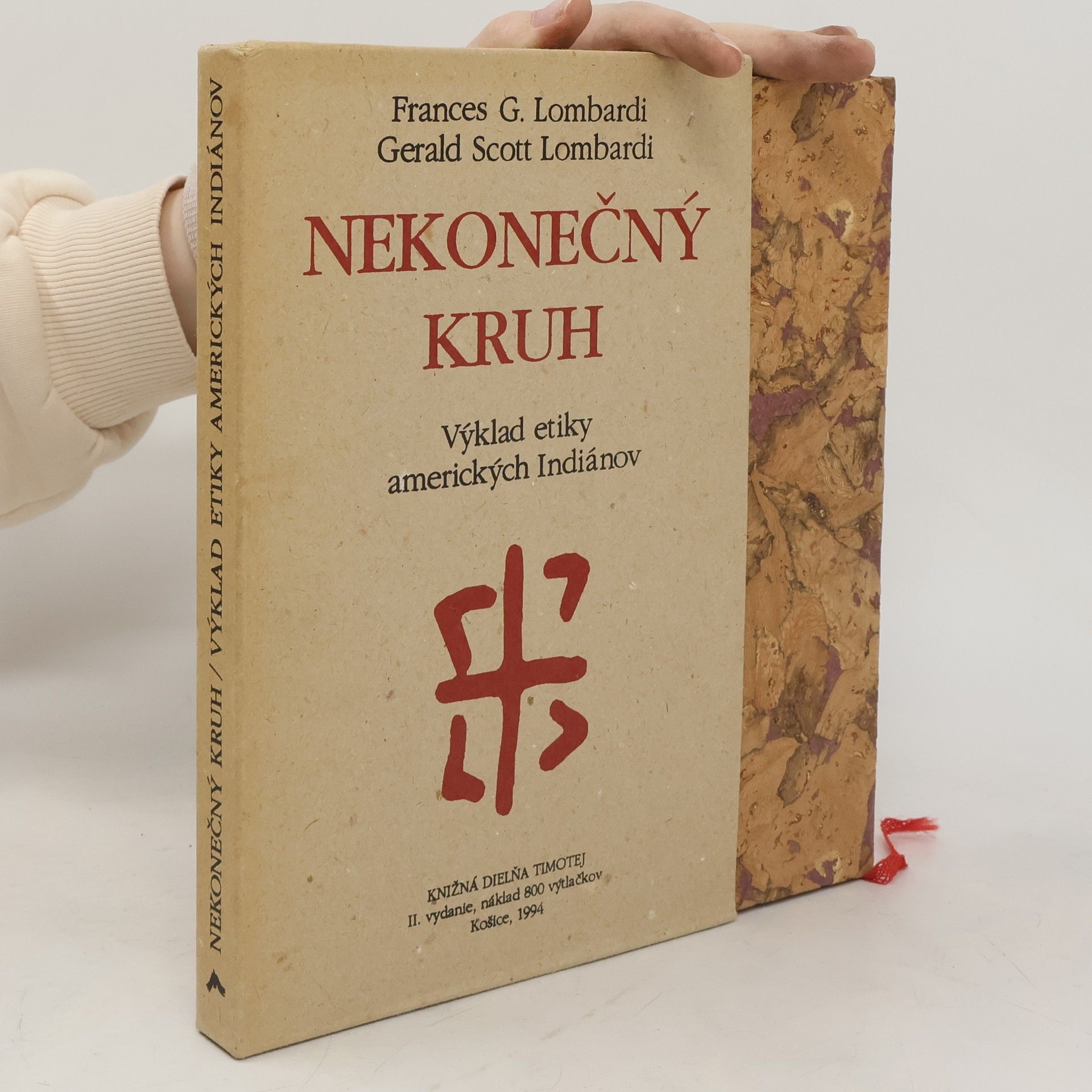 Frances G. Lombardi Nekonečný kruh: Výklad etiky amerických Indiánov