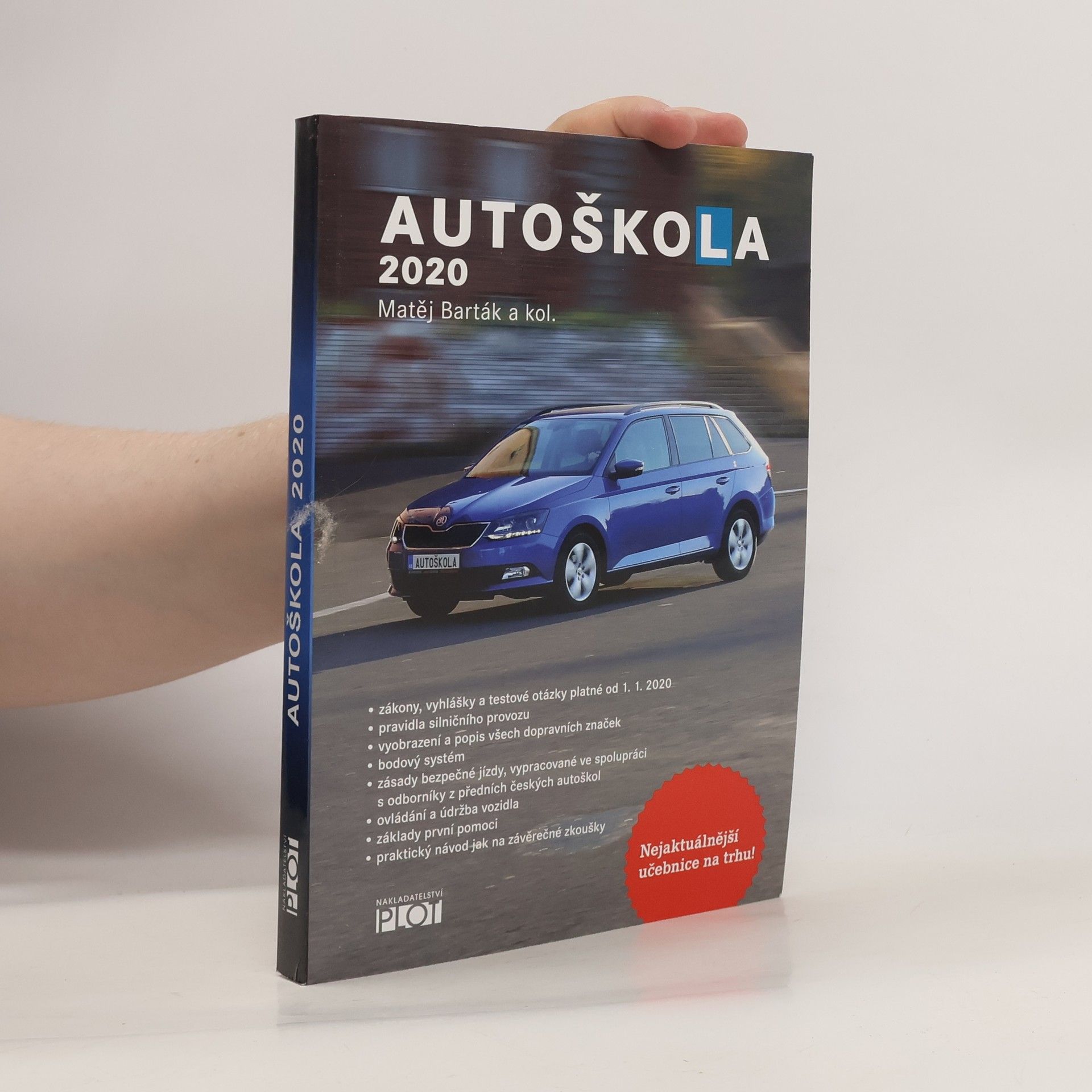 Matěj Barták Autoškola 2020. Značky, pravidla a testy platné od 1.1.2020