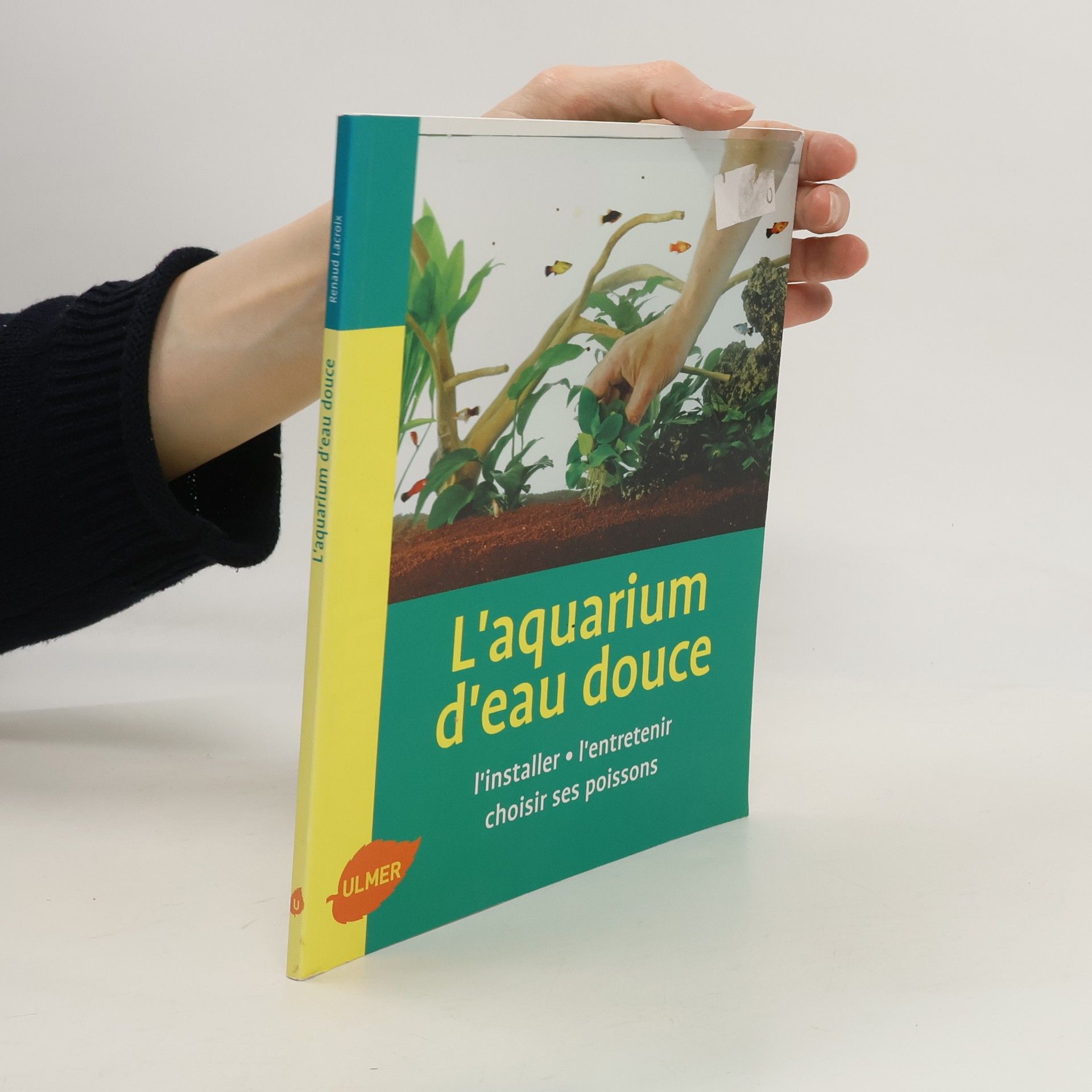 Renaud Lacroix L'aquarium d'eau douce
