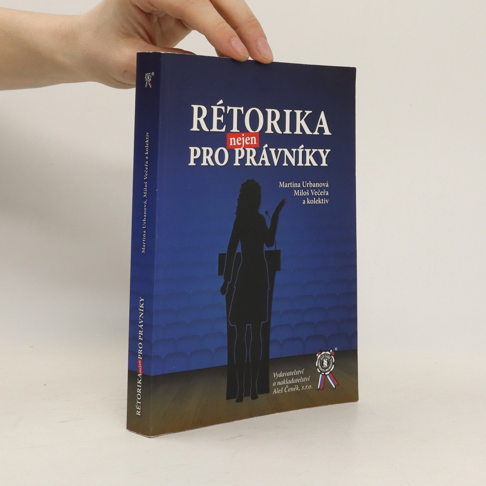 Martina Urban Rétorika nejen pro právníky