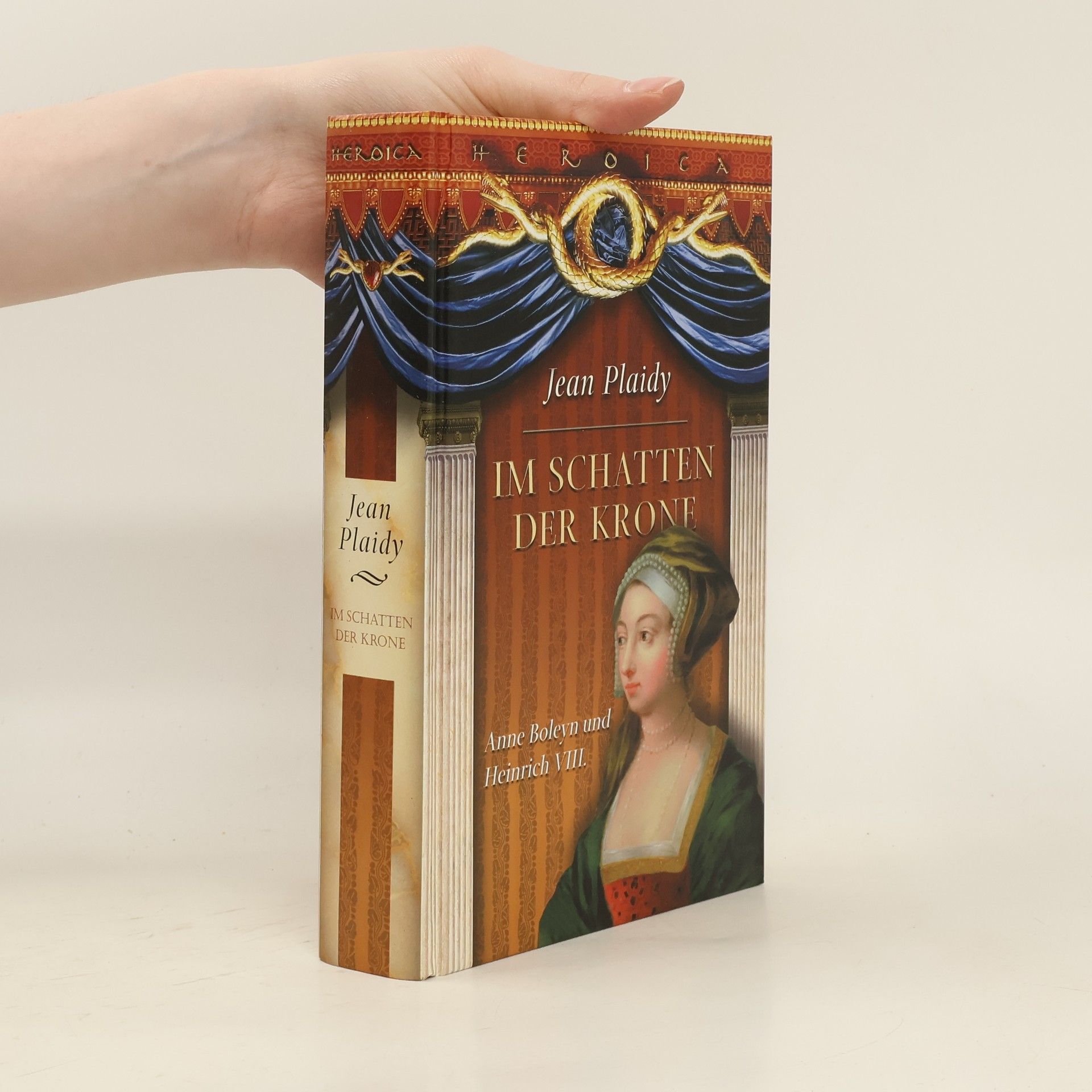 Jean Plaidy Im Schatten der Krone. Anne Boleyn und Heinrich VIII.
