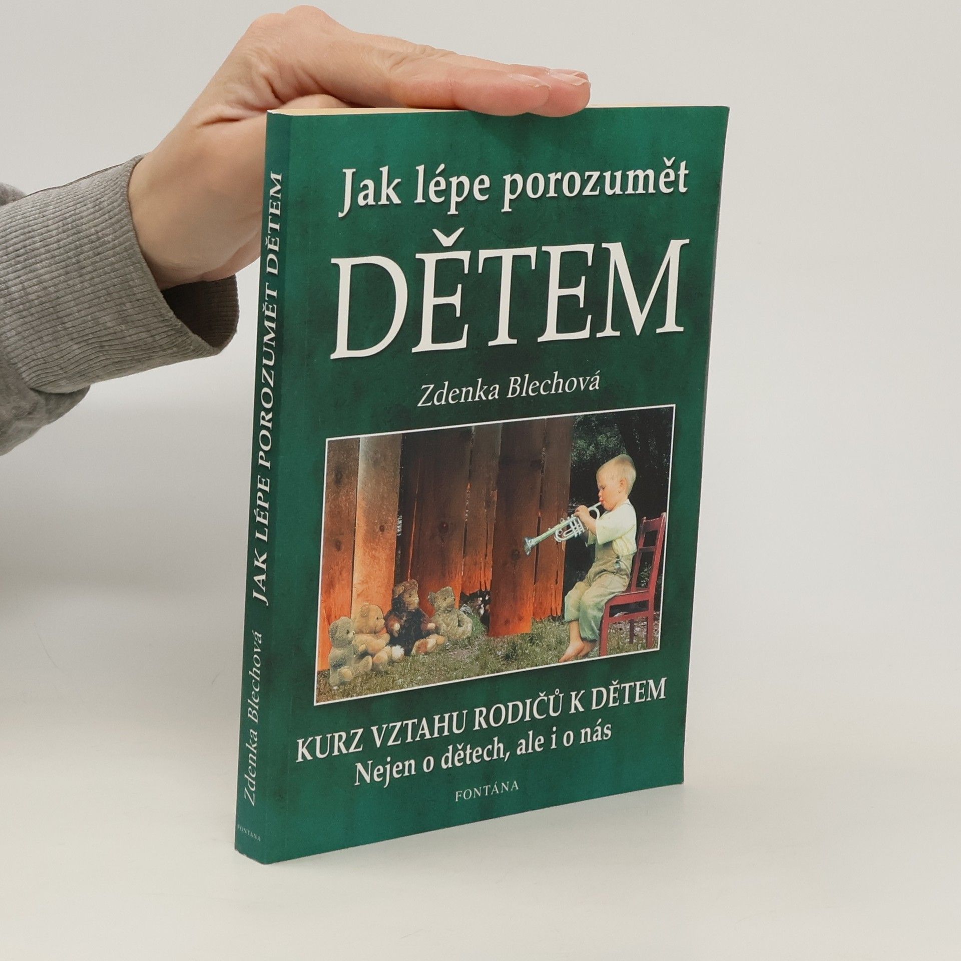 Zdenka Blechová Jak lépe porozumět dětem