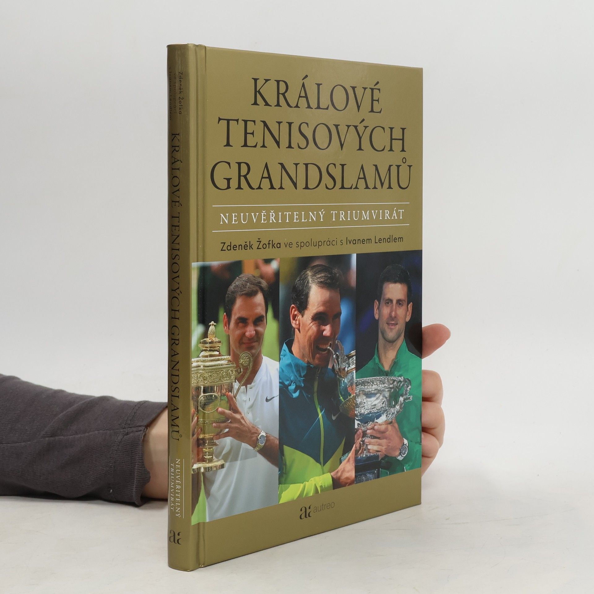 Zdeněk Žofka Králové tenisových grandslamů : neuvěřitelný triumvirát
