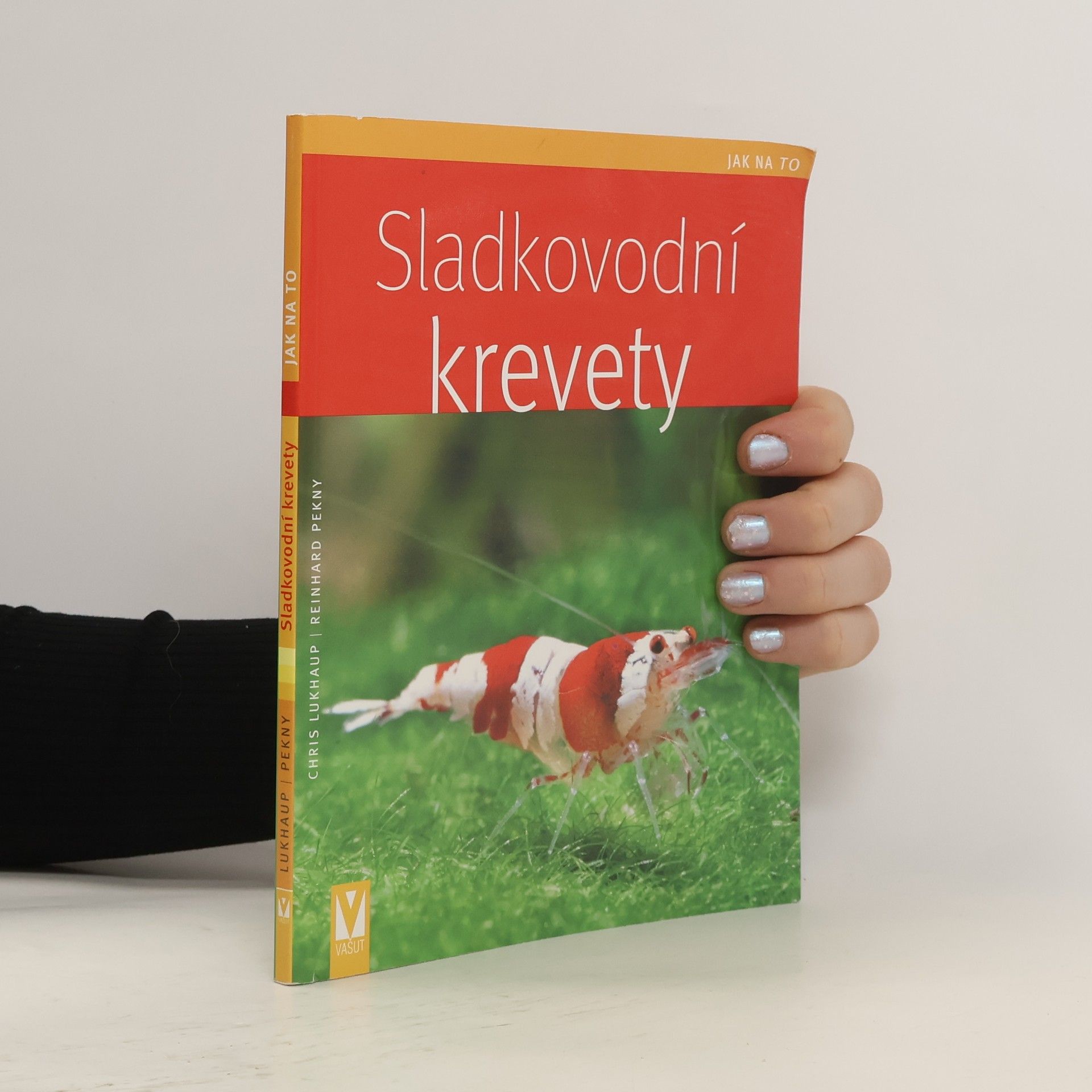 Reinhard Pekny Sladkovodní krevety