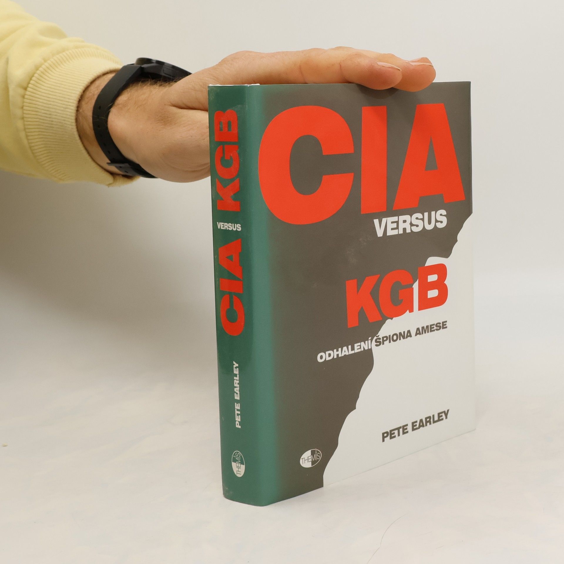 Pete Earley CIA versus KGB : odhalení špiona Amese