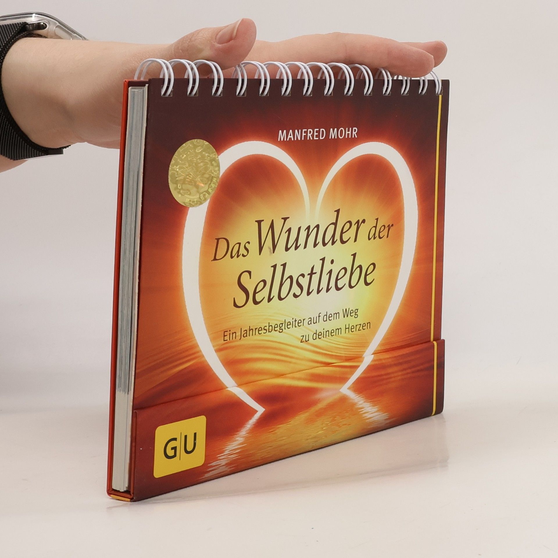 Manfred Mohr Das Wunder der Selbstliebe