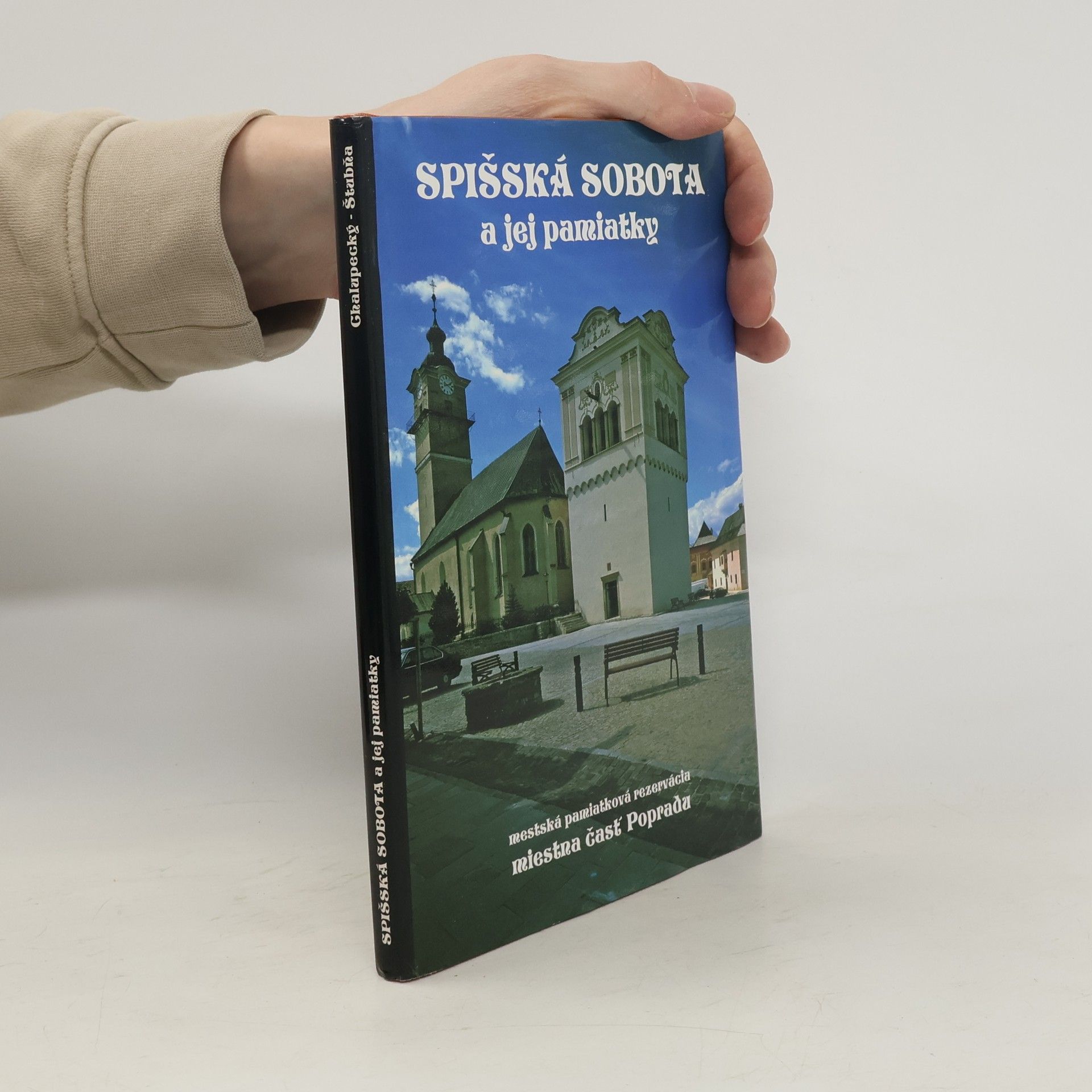 Ivan Chalupecký Spišská Sobota a jej pamiatky