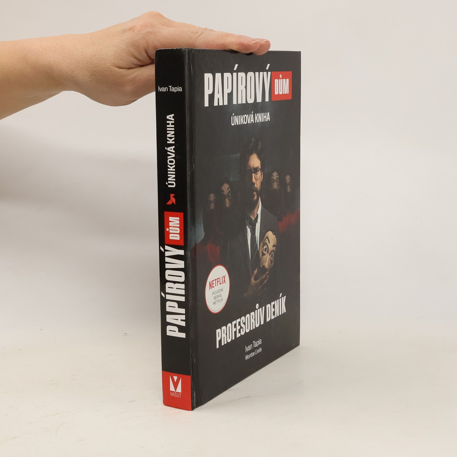 Ivan Tapia Papírový dům : úniková kniha. Profesorův deník